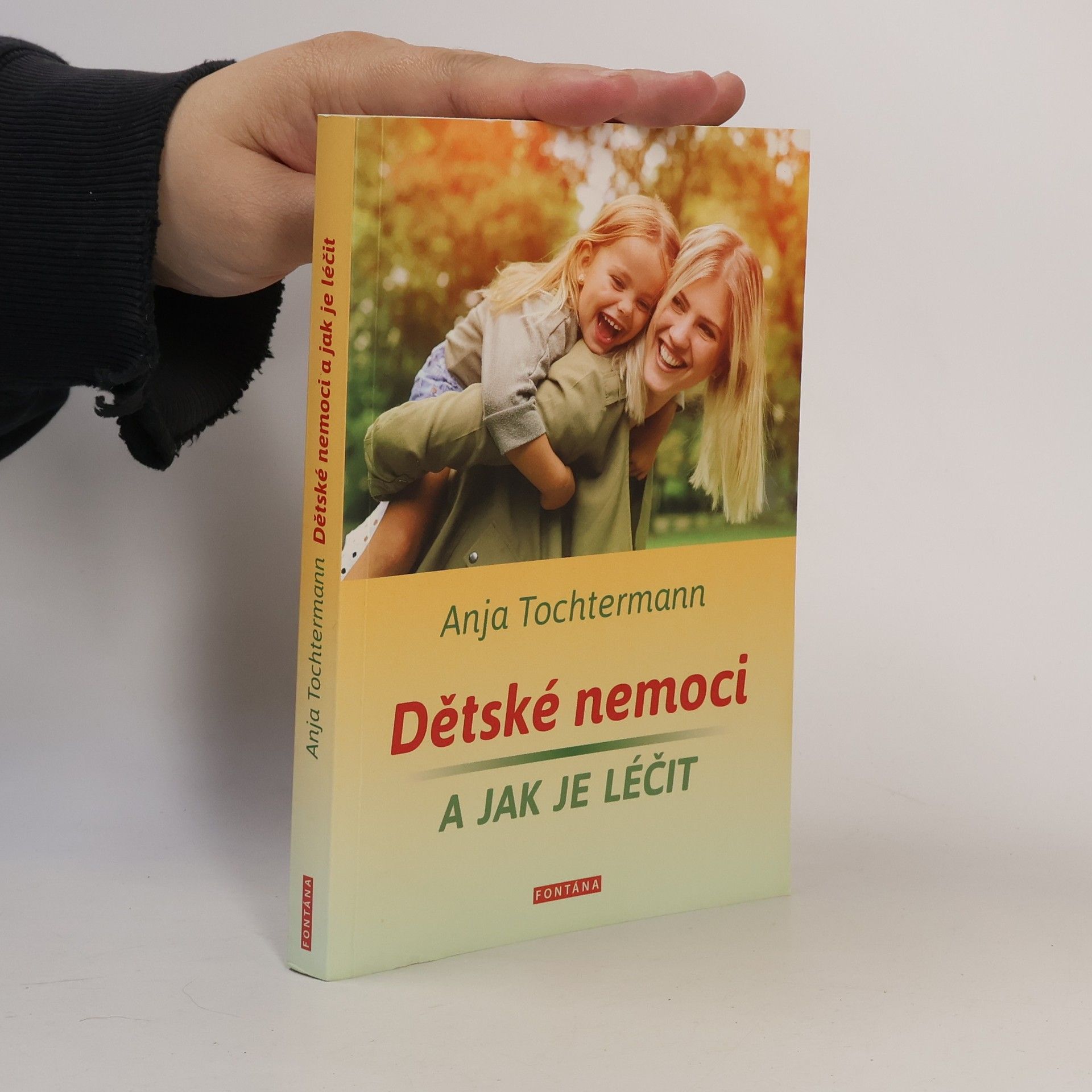 Anja Tochtermann Dětské nemoci a jak je léčit