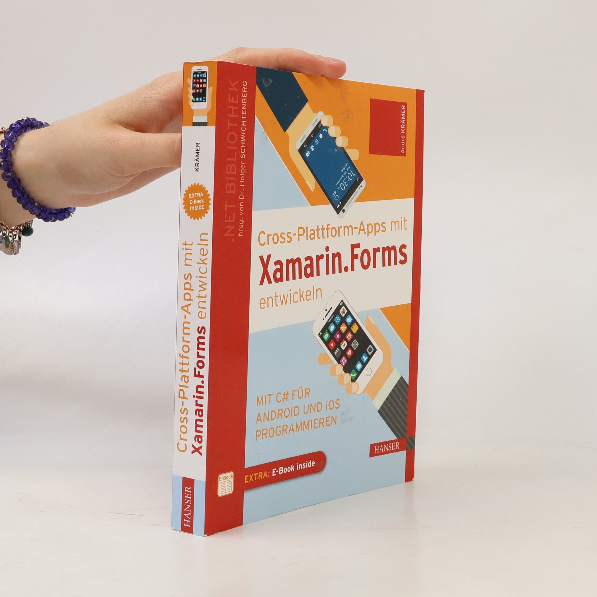 Andre Kramer Cross-Plattform-Apps mit Xamarin entwickeln