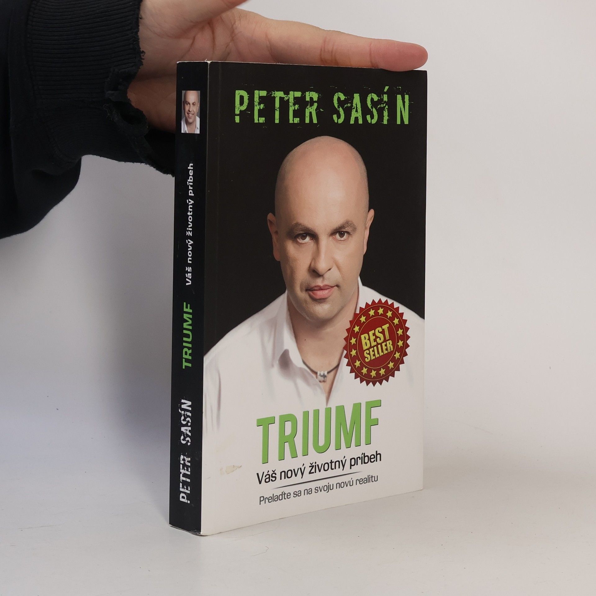 Peter Sasín Triumf. Váš nový životný príbeh. Prelaďte sa na svoju novú realitu
