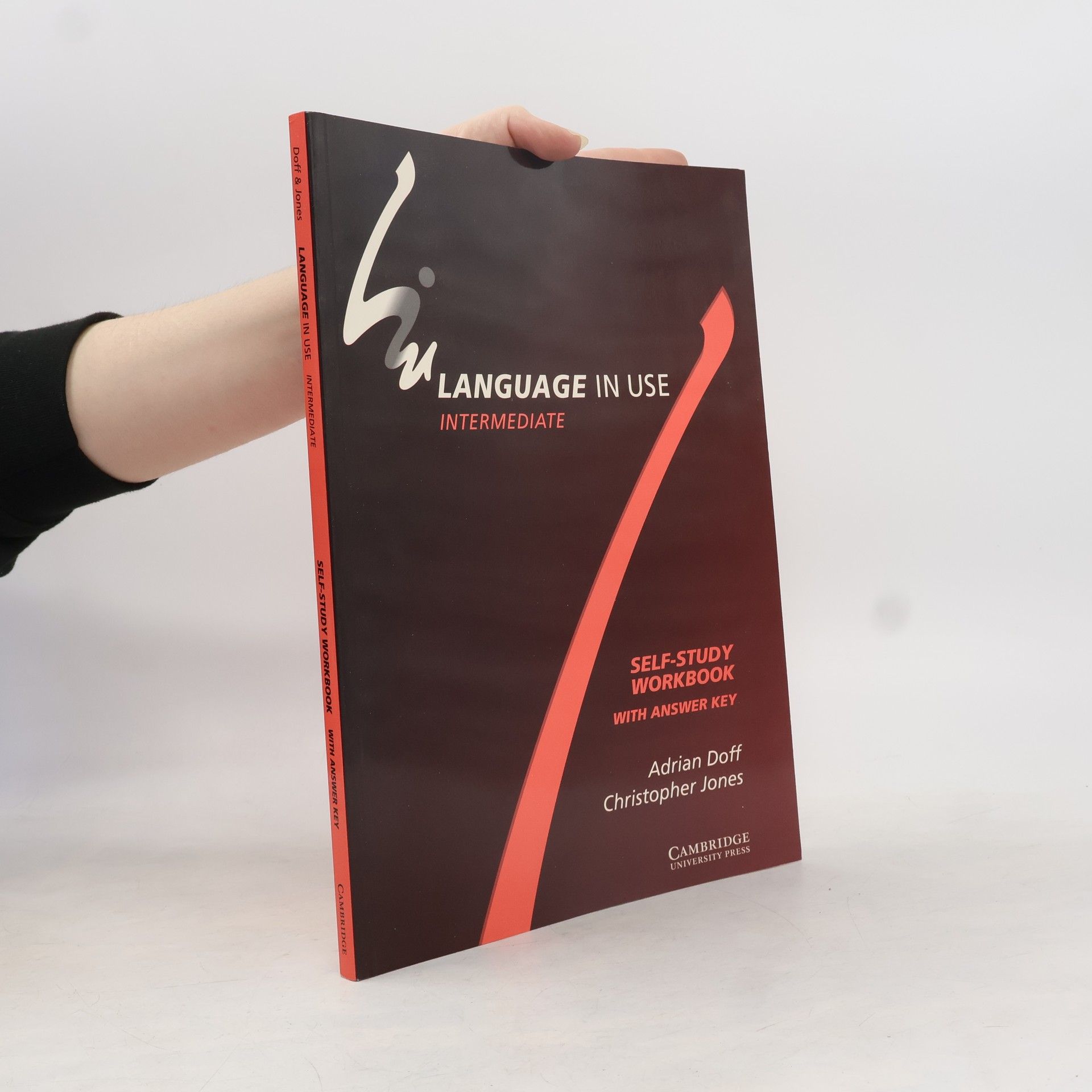 Christopher Jones Language in use : intermediate : self-study workbook : with answer key