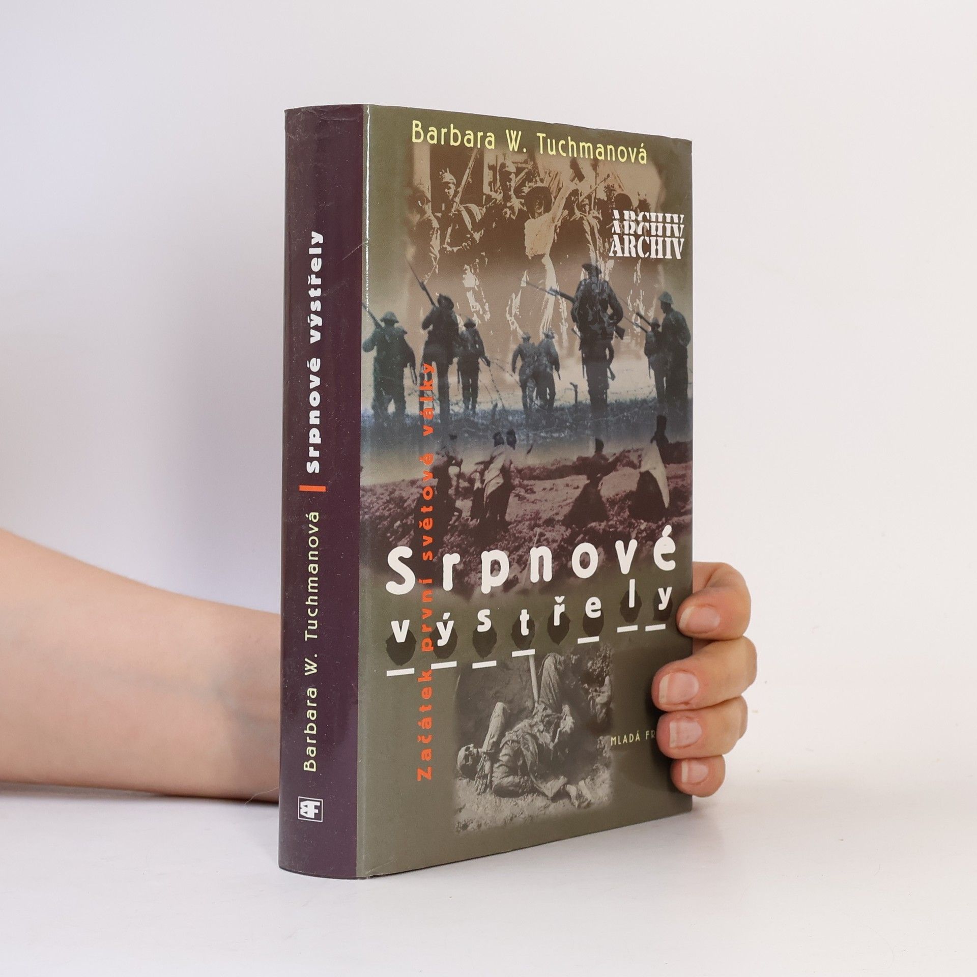 Barbara Wertheim Tuchman Srpnové výstřely