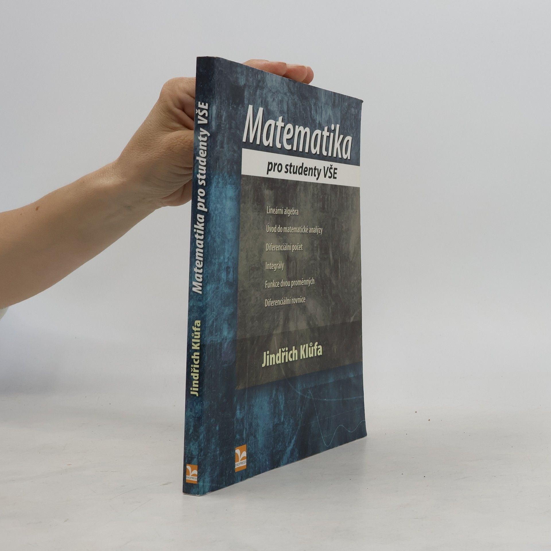 Jindřich Klůfa Matematika pro studenty VŠE