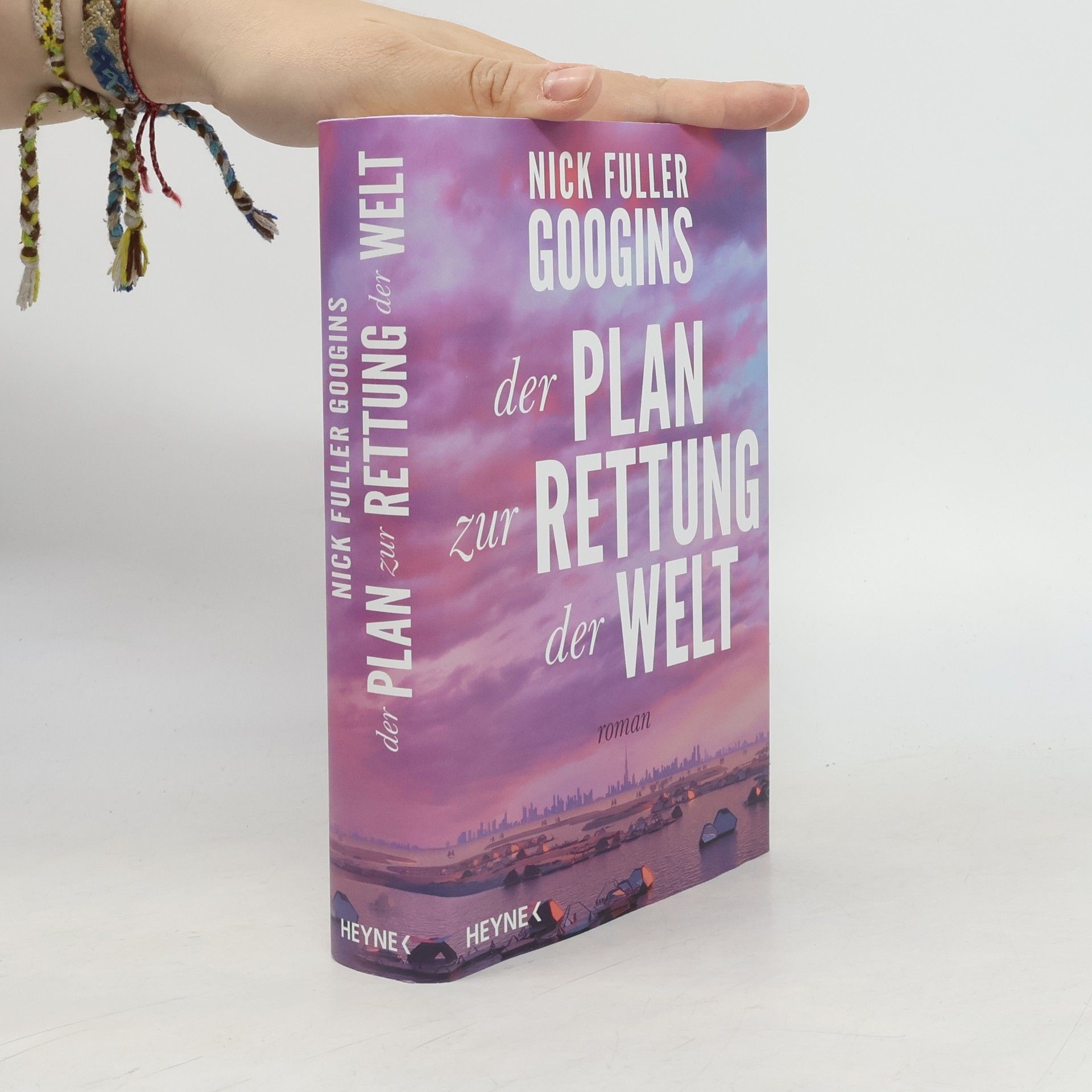 Nick Fuller Googins Der Plan zur Rettung der Welt