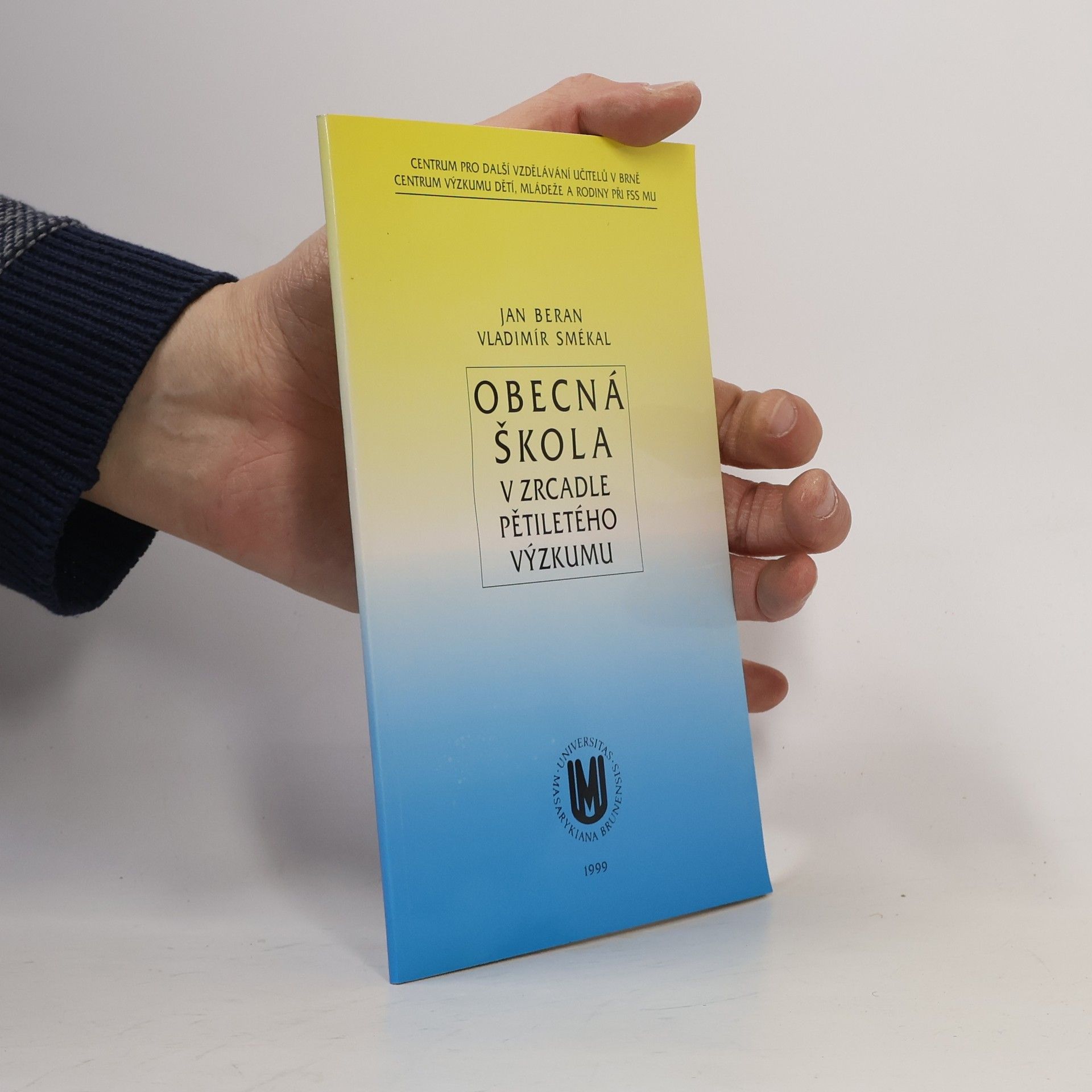 Jan Beran Obecná škola v zrcadle pětiletého výzkumu
