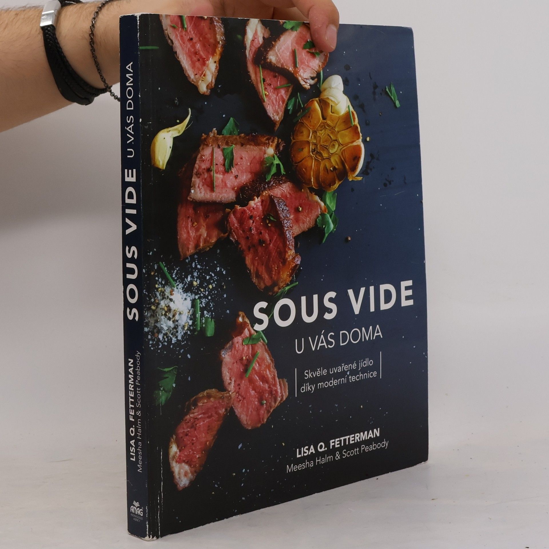 Autorenkollektiv Sous vide u vás doma : skvěle uvařené jídlo díky moderní technice