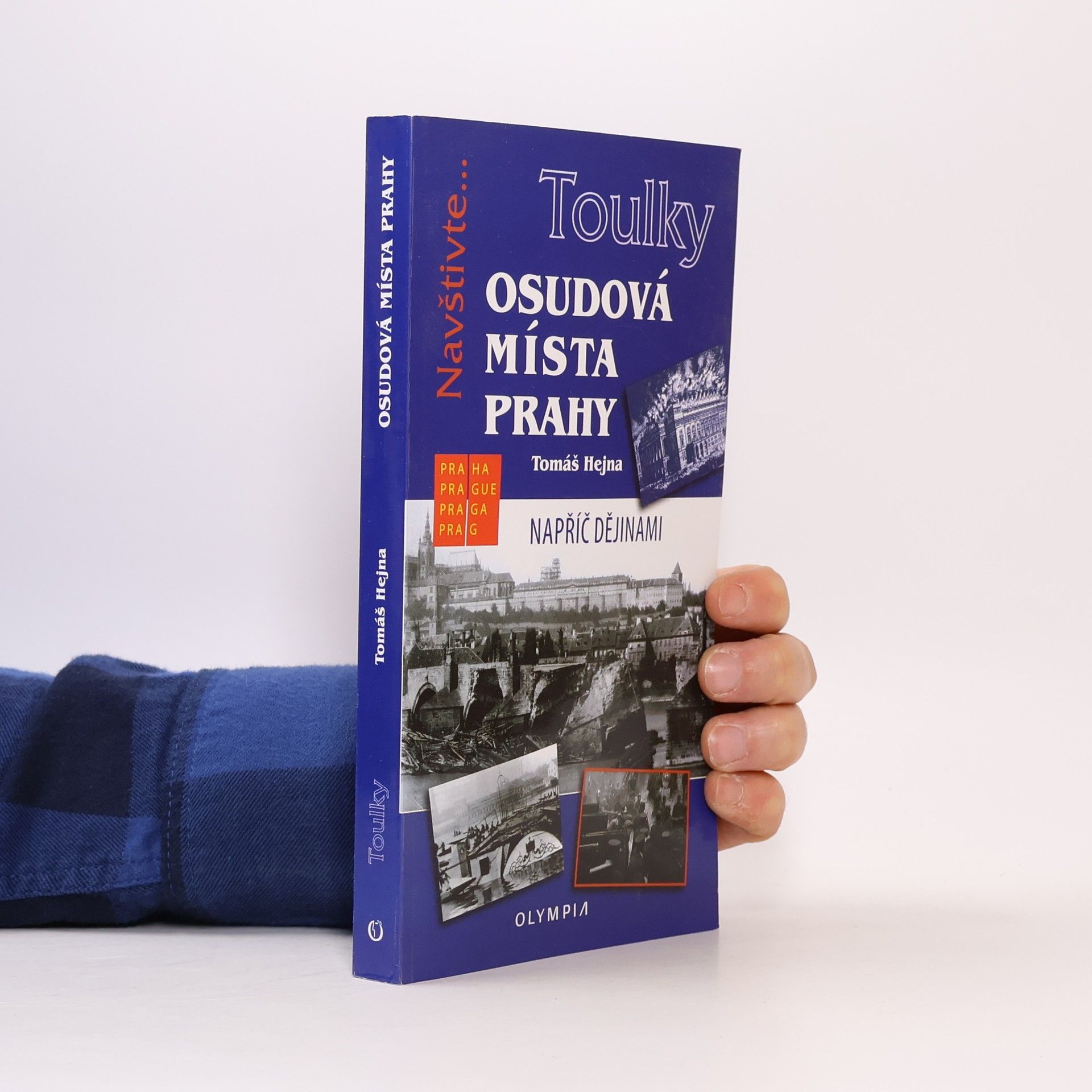 Tomáš Hejna Osudová místa Prahy
