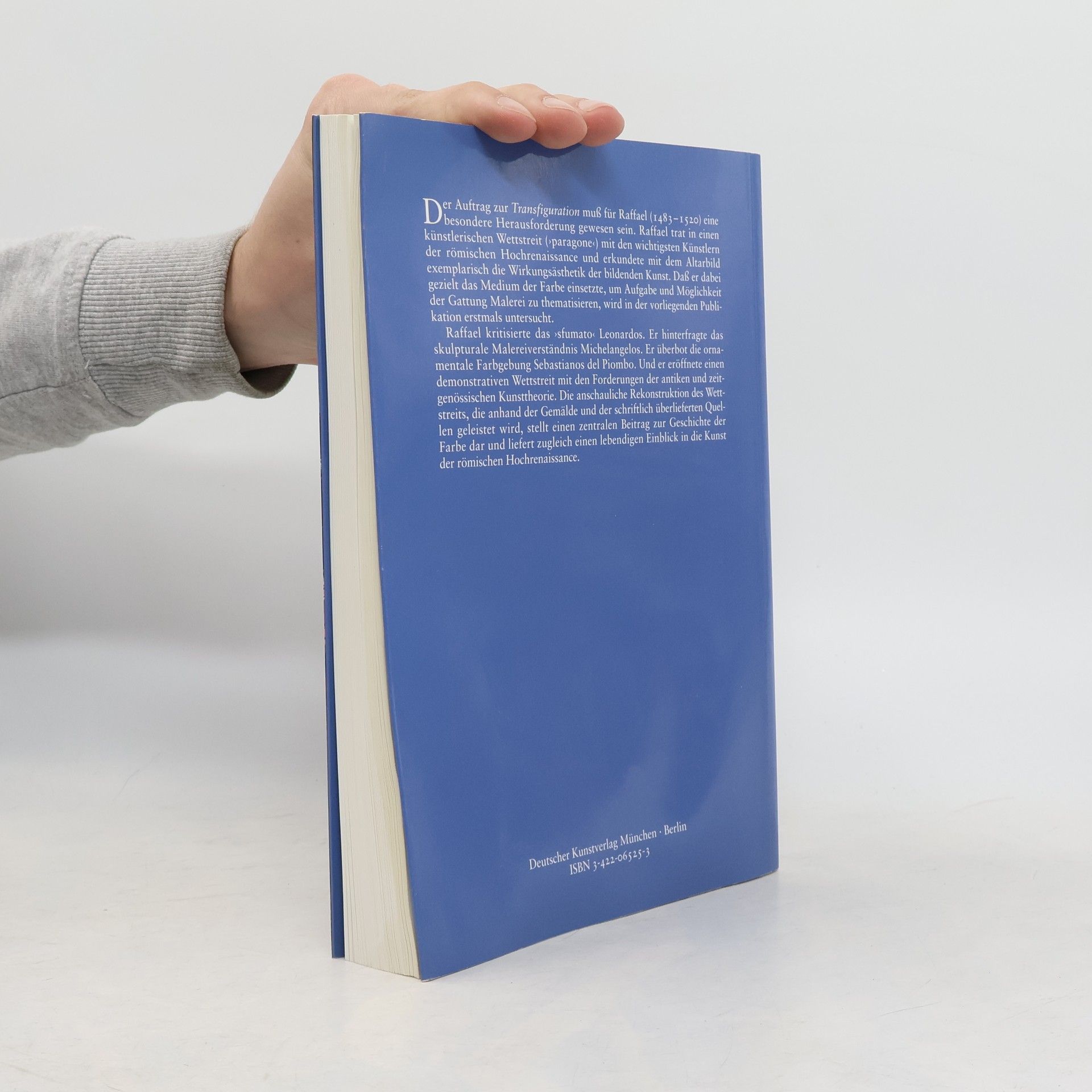 Andreas Henning Raffaels Transfiguration und der Wettstreit um die Farbe