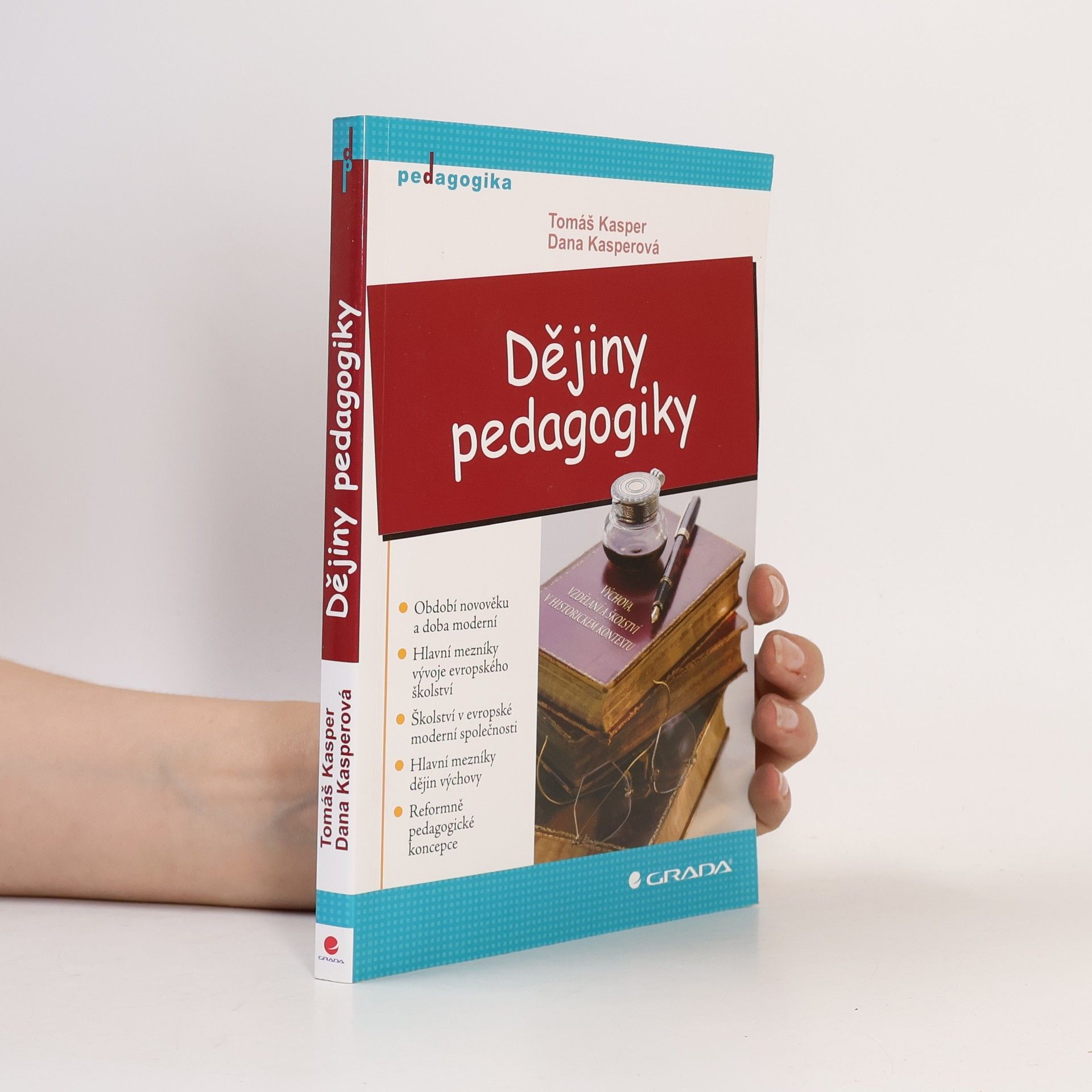 Dana Kasperova Dějiny pedagogiky