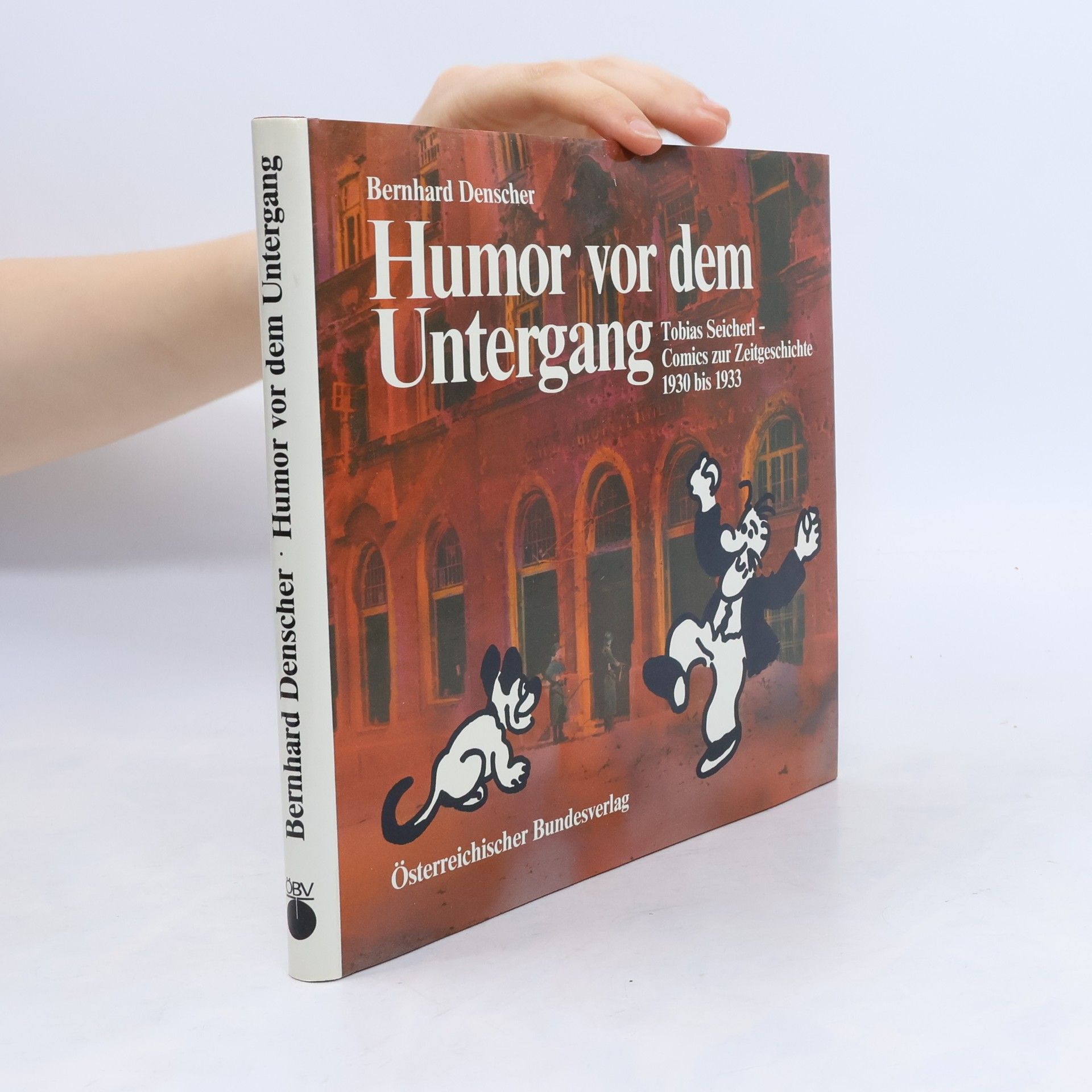 Bernhard Denscher Humor vor dem Untergang