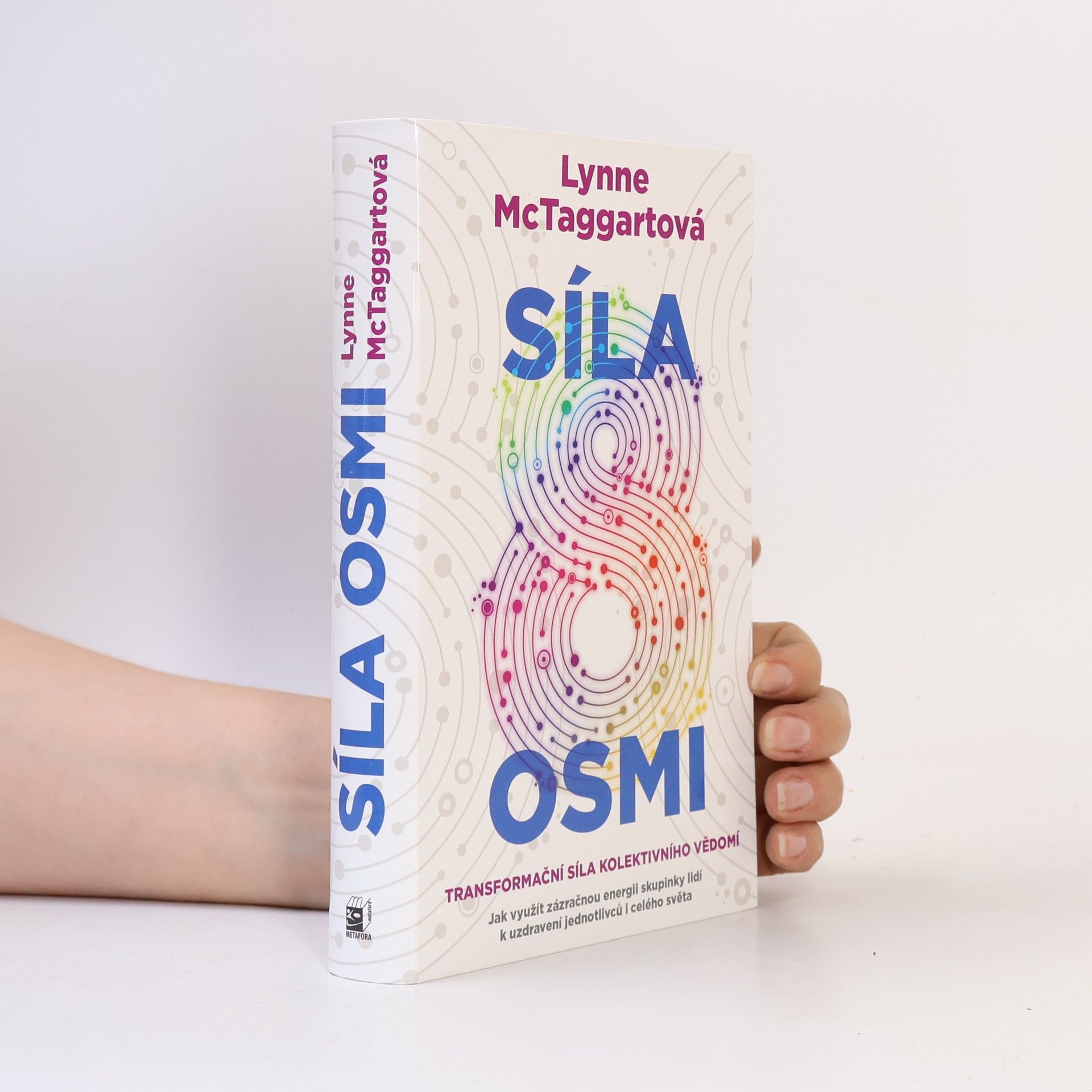 Lynne McTaggart Síla osmi