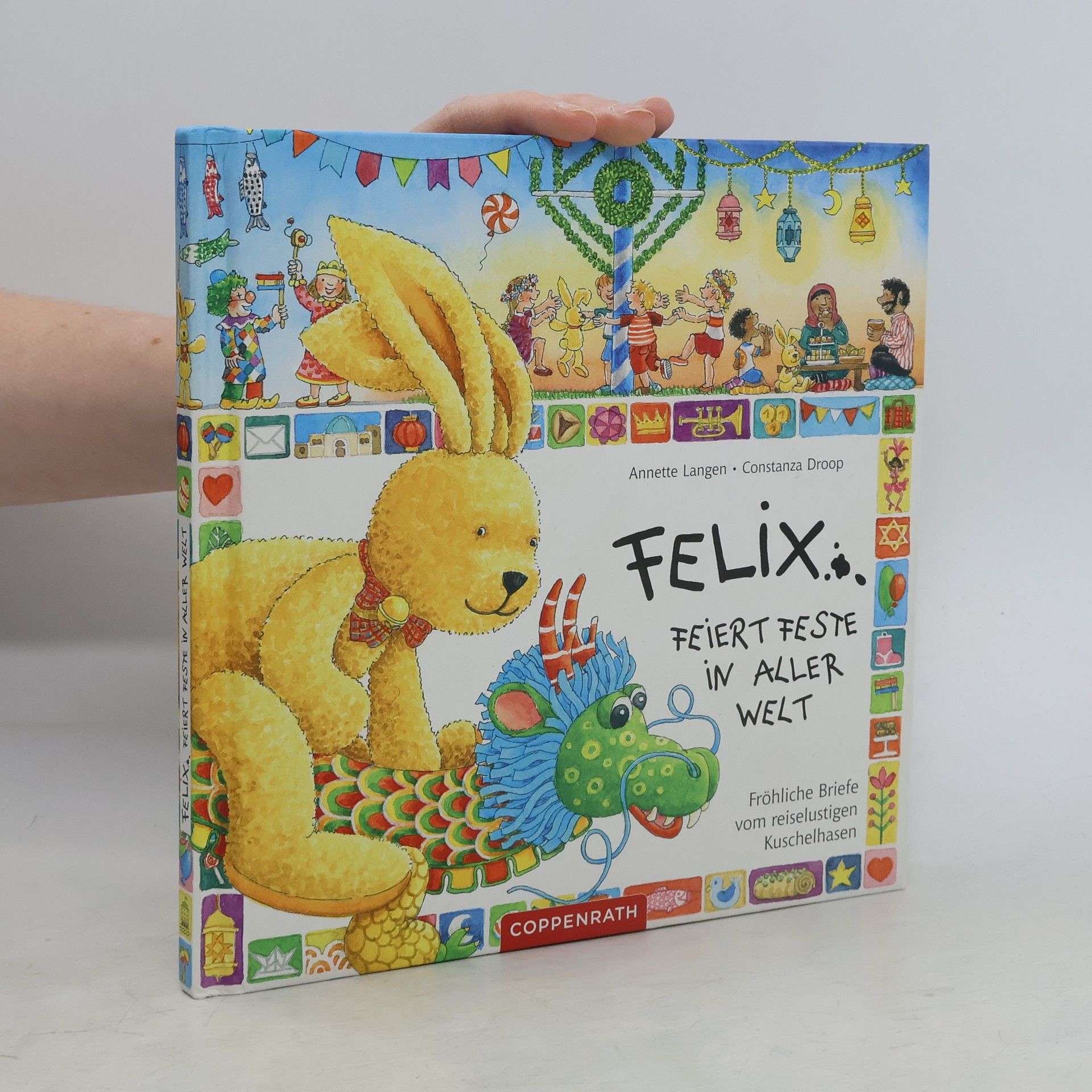 Annette Langen Felix feiert Feste in aller Welt