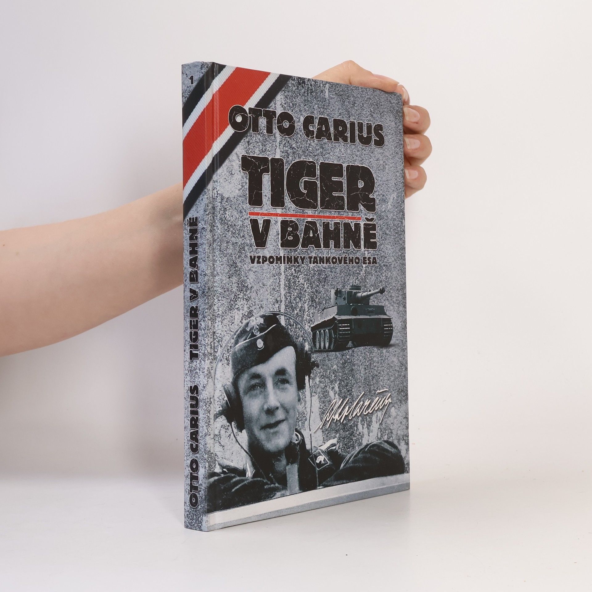 Otto Carius Tiger v bahně : 2. rota 502. těžkého tankového praporu před Narvou a Daugavpilsem