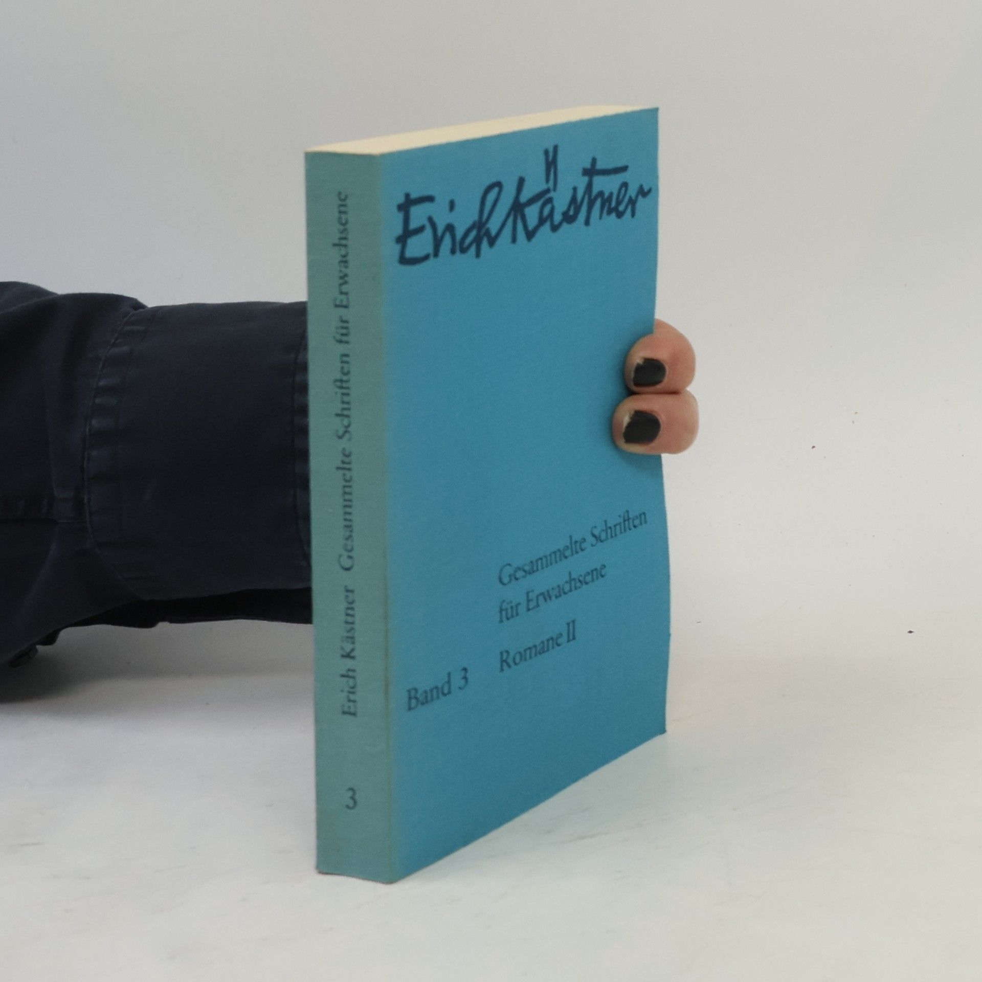 Erich Kästner Gesammelte Schriften für Erwachsene Band 3. Romane II.
