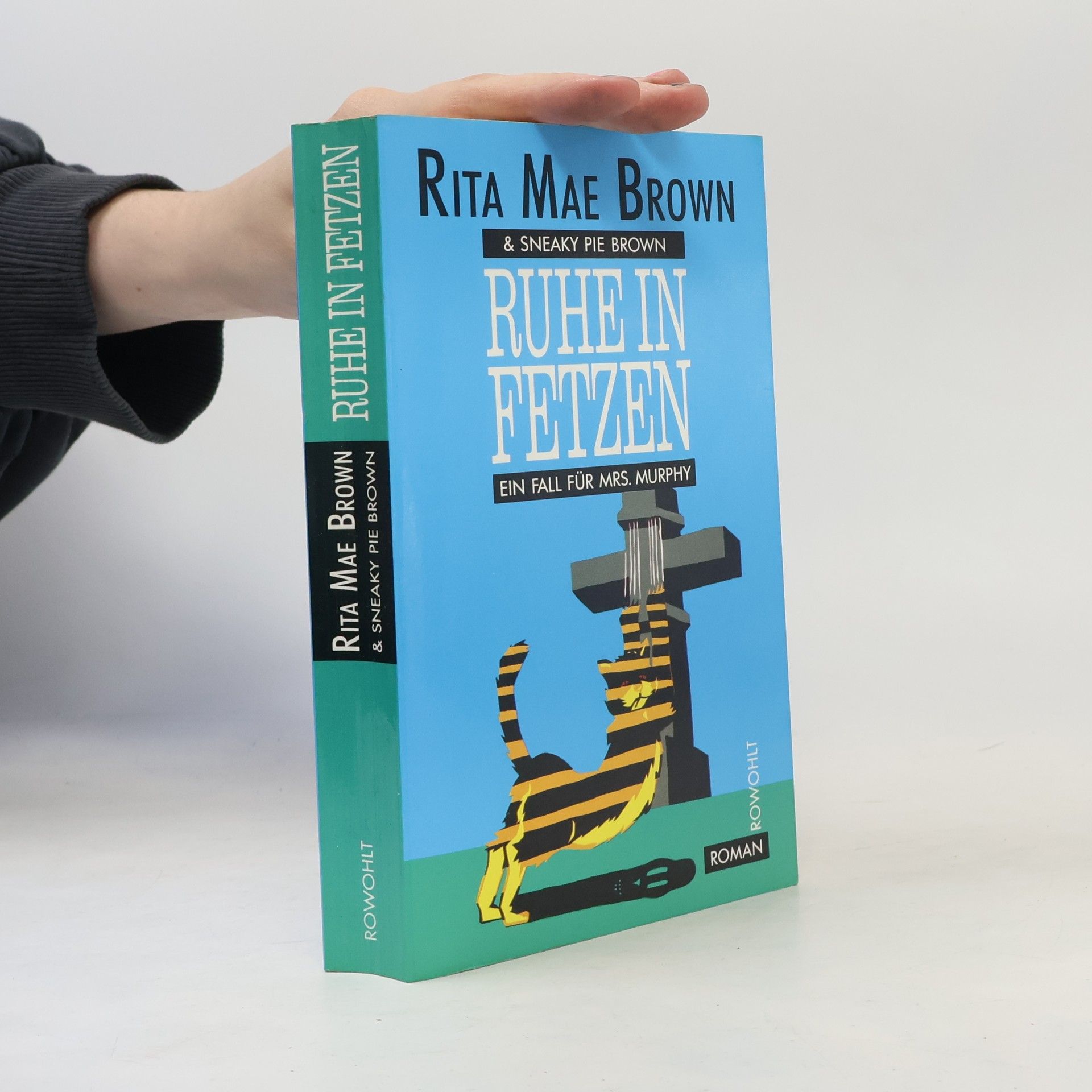Rita Mae Brown Ruhe in Fetzen