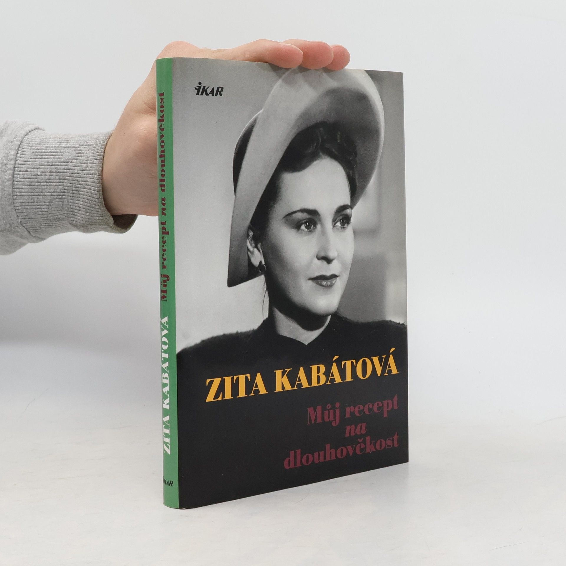Zita Kabátová Můj recept na dlouhověkost