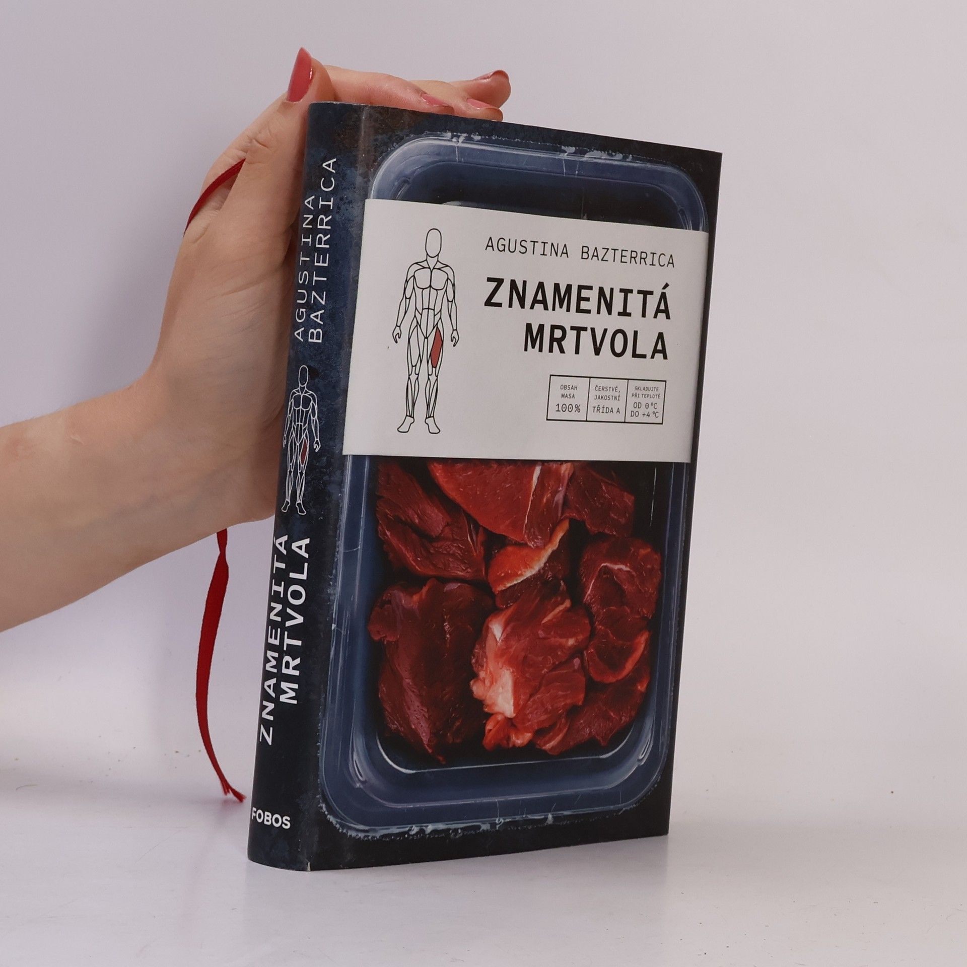 Agustina Bazterrica Znamenitá mrtvola