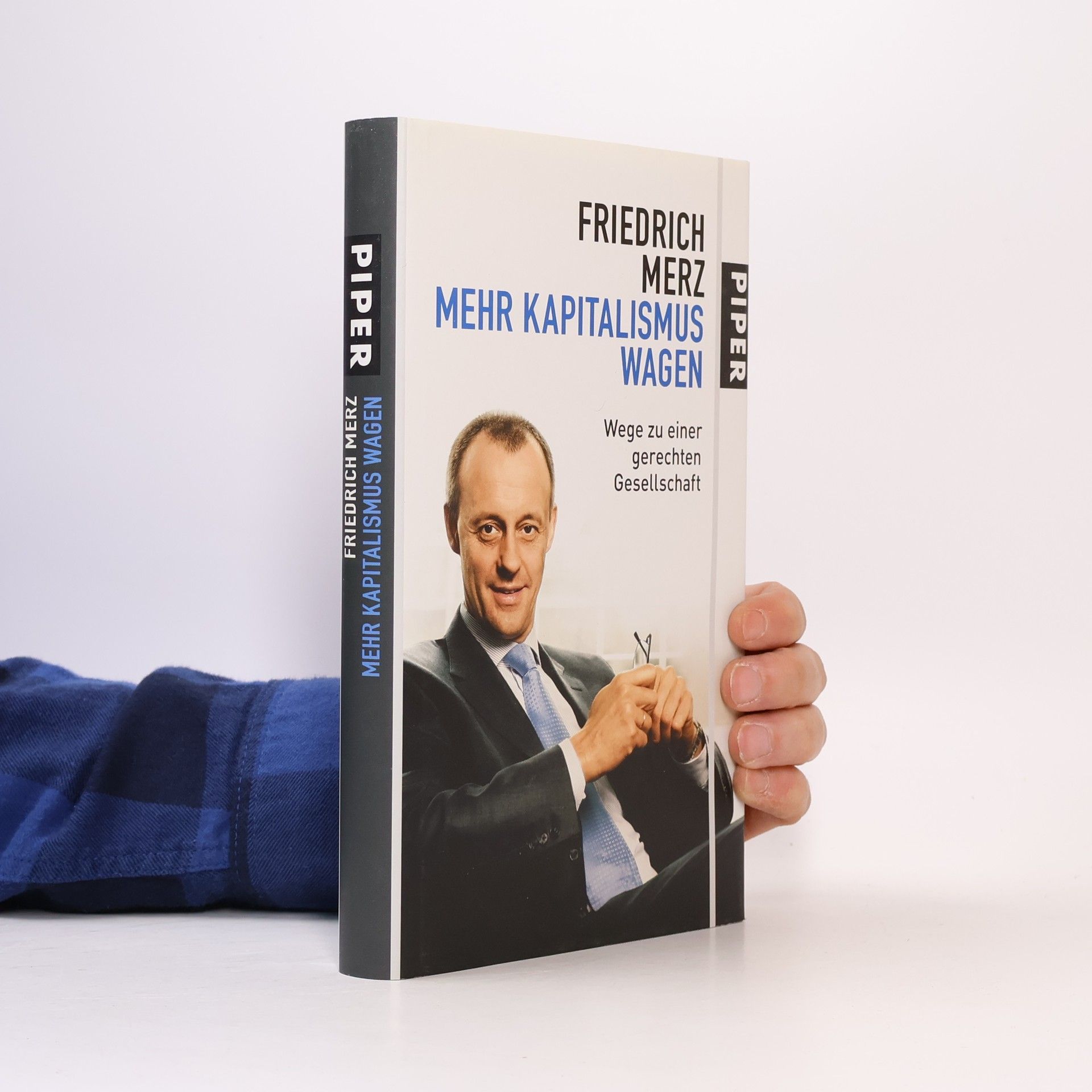 Friedrich Merz Mehr Kapitalismus wagen