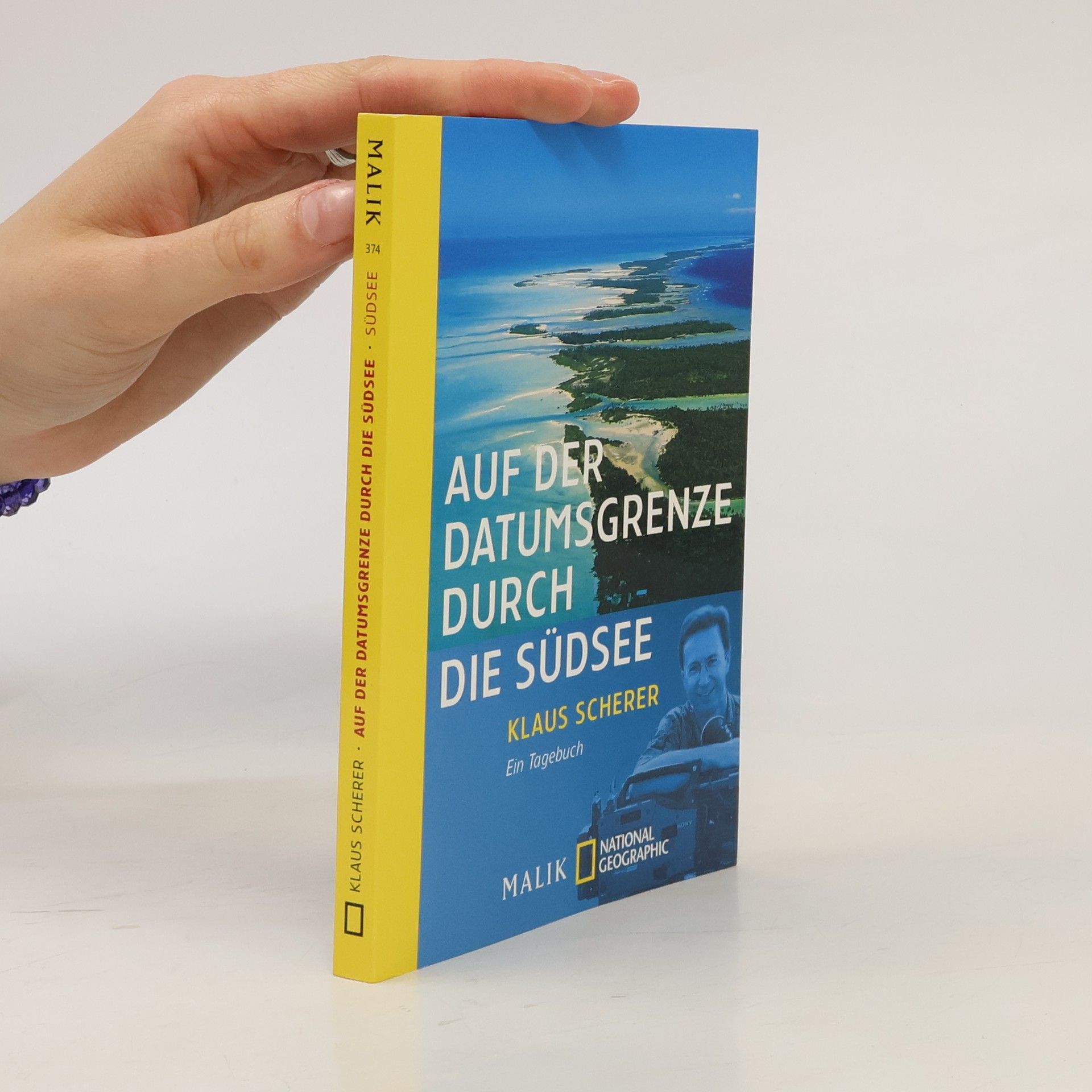 Klaus Scherer Auf der Datumsgrenze durch die Südsee