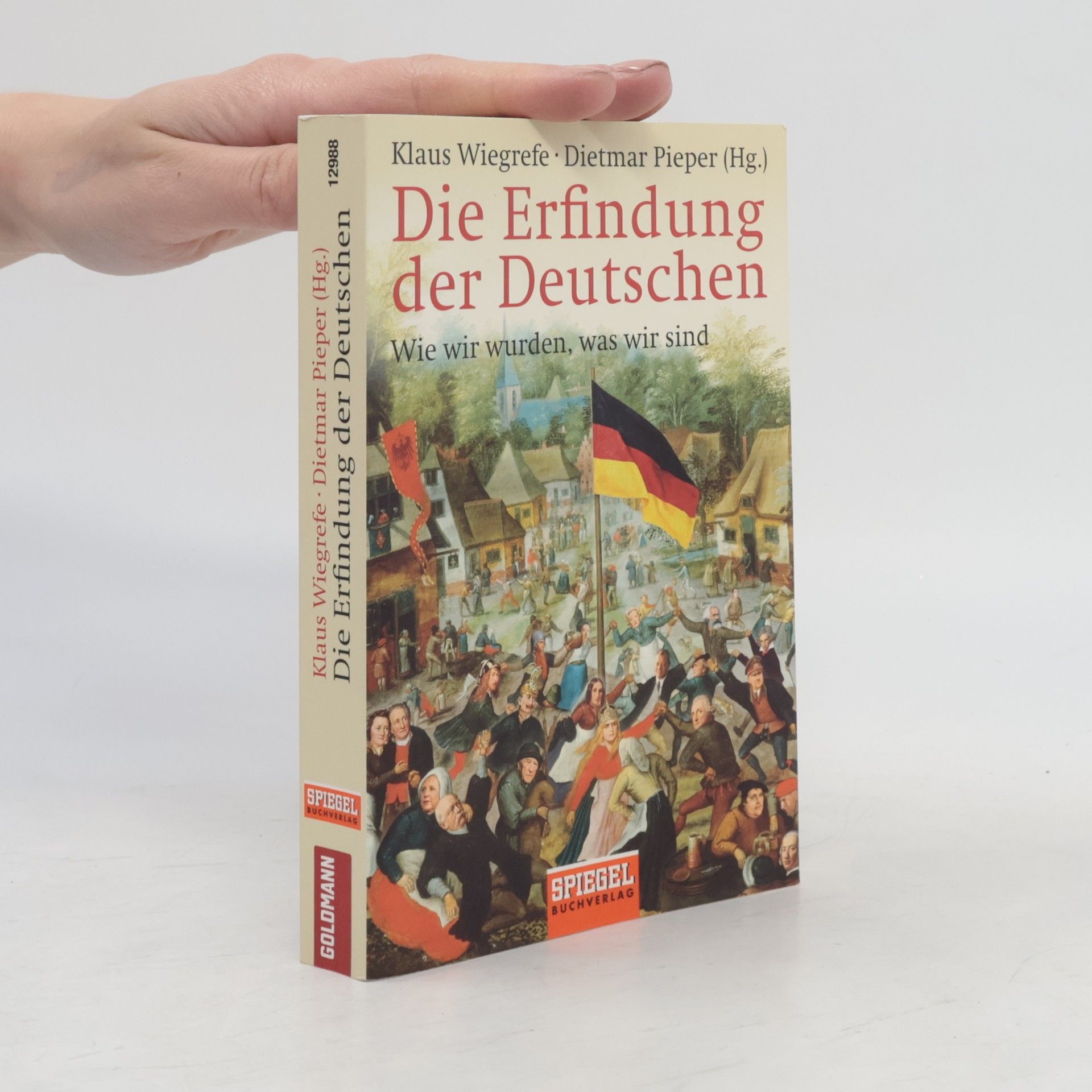 Klaus Wiegrefe Die Erfindung der Deutschen