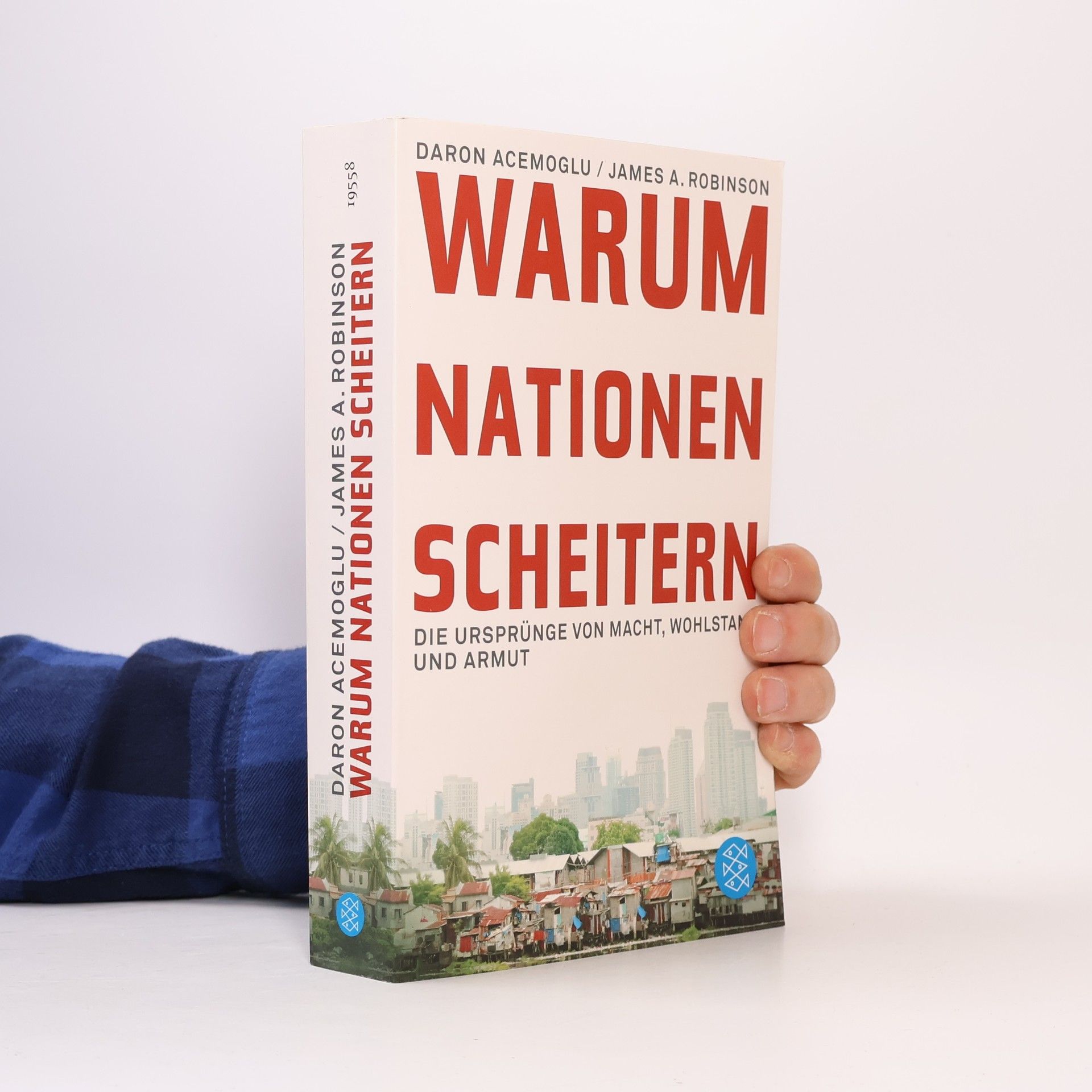 Daron Acemoglu Warum Nationen scheitern. Die Ursprünge von Macht, Wohlstand und Armut