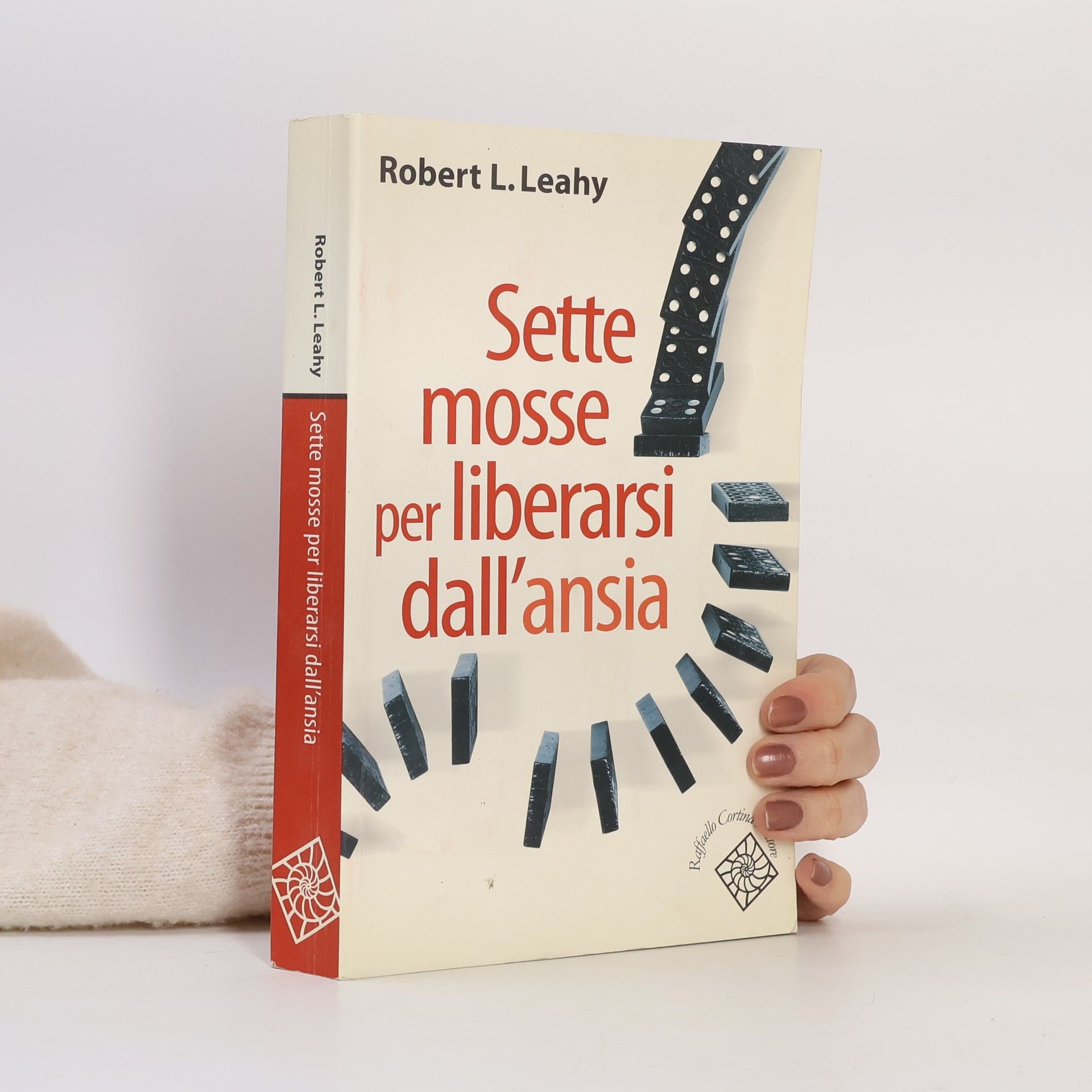 Carmen Marchetti Sette mosse per liberarsi dall'ansia