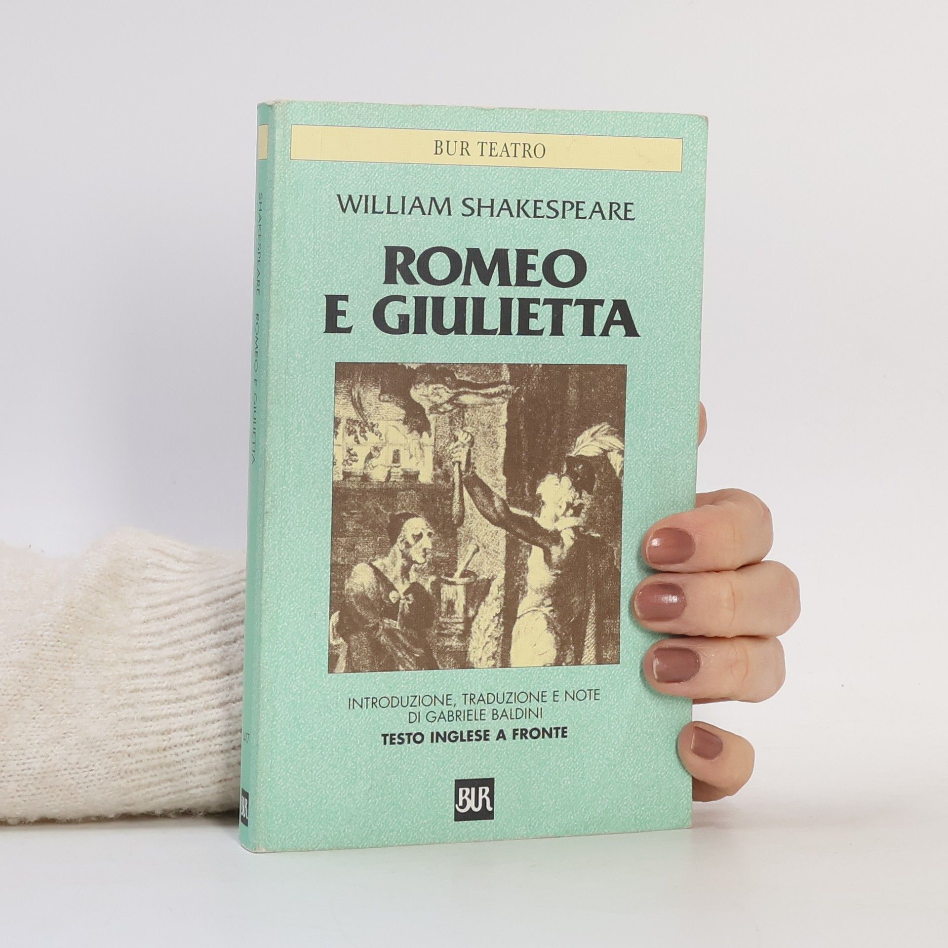 William Shakespeare Romeo e Giulietta