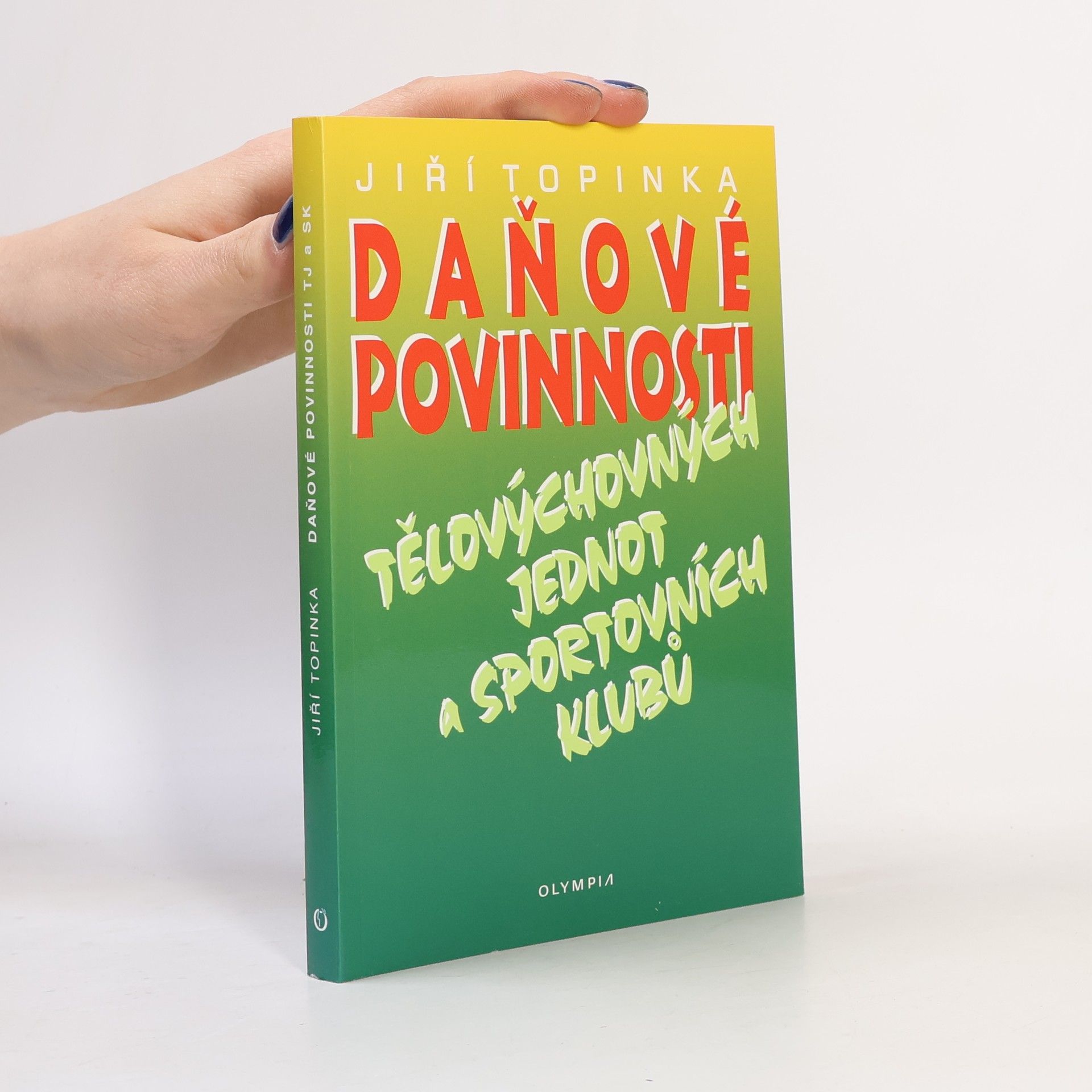Jiří Topinka Daňové povinnosti tělovýchovných jednot a sportovních klubů