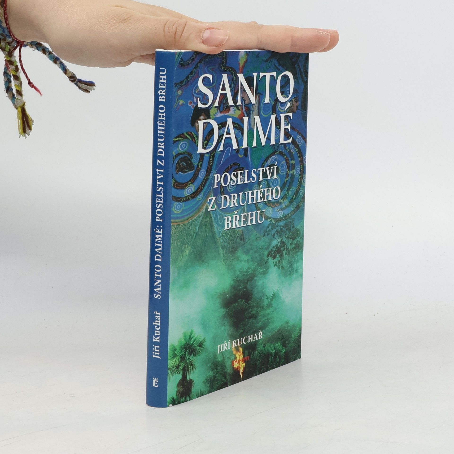 Jiří Kuchař Santo Daimé. Poselství z druhého břehu