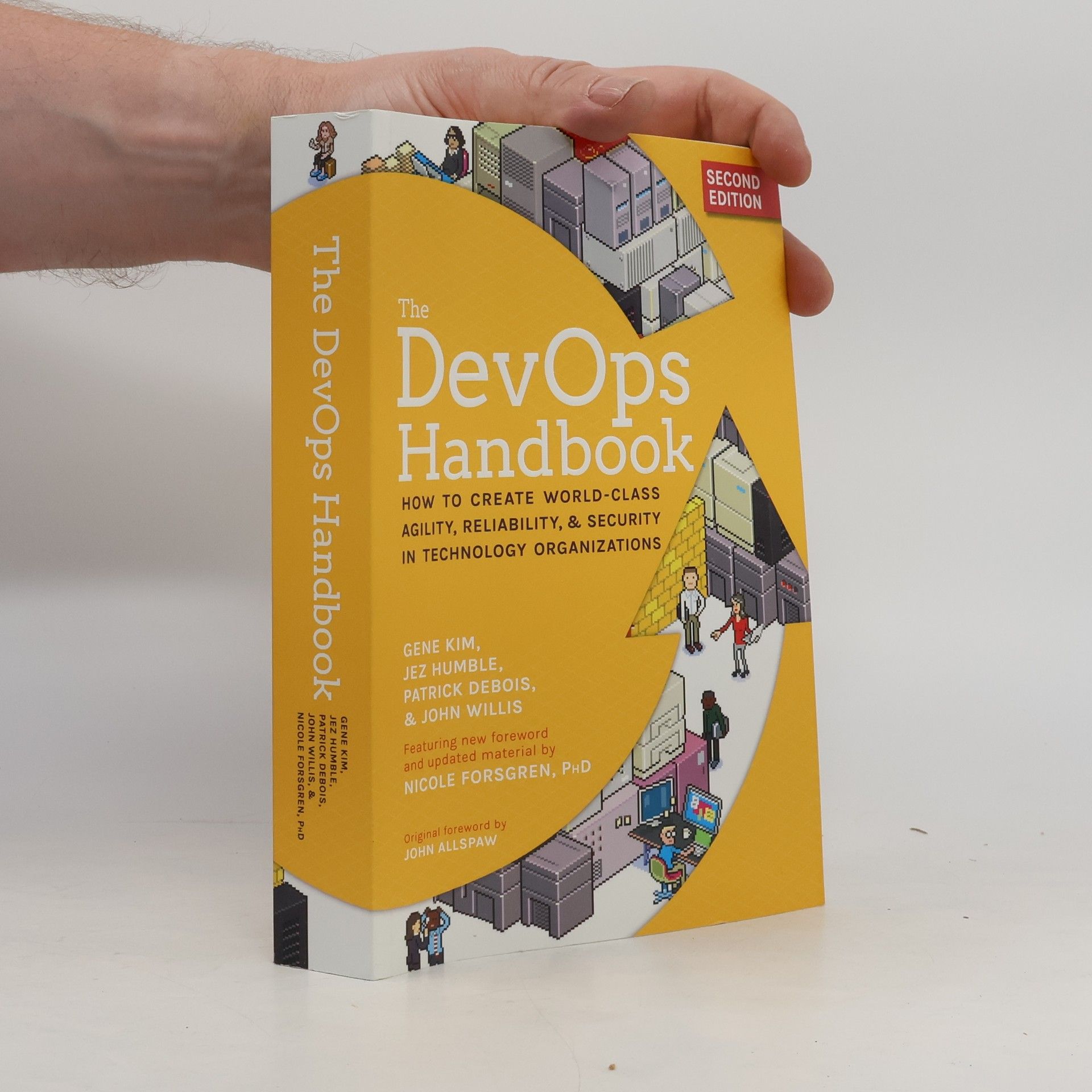 Patrick Debois The DevOps handbook : how to create world-class agility, reliability, & security in technology organizations