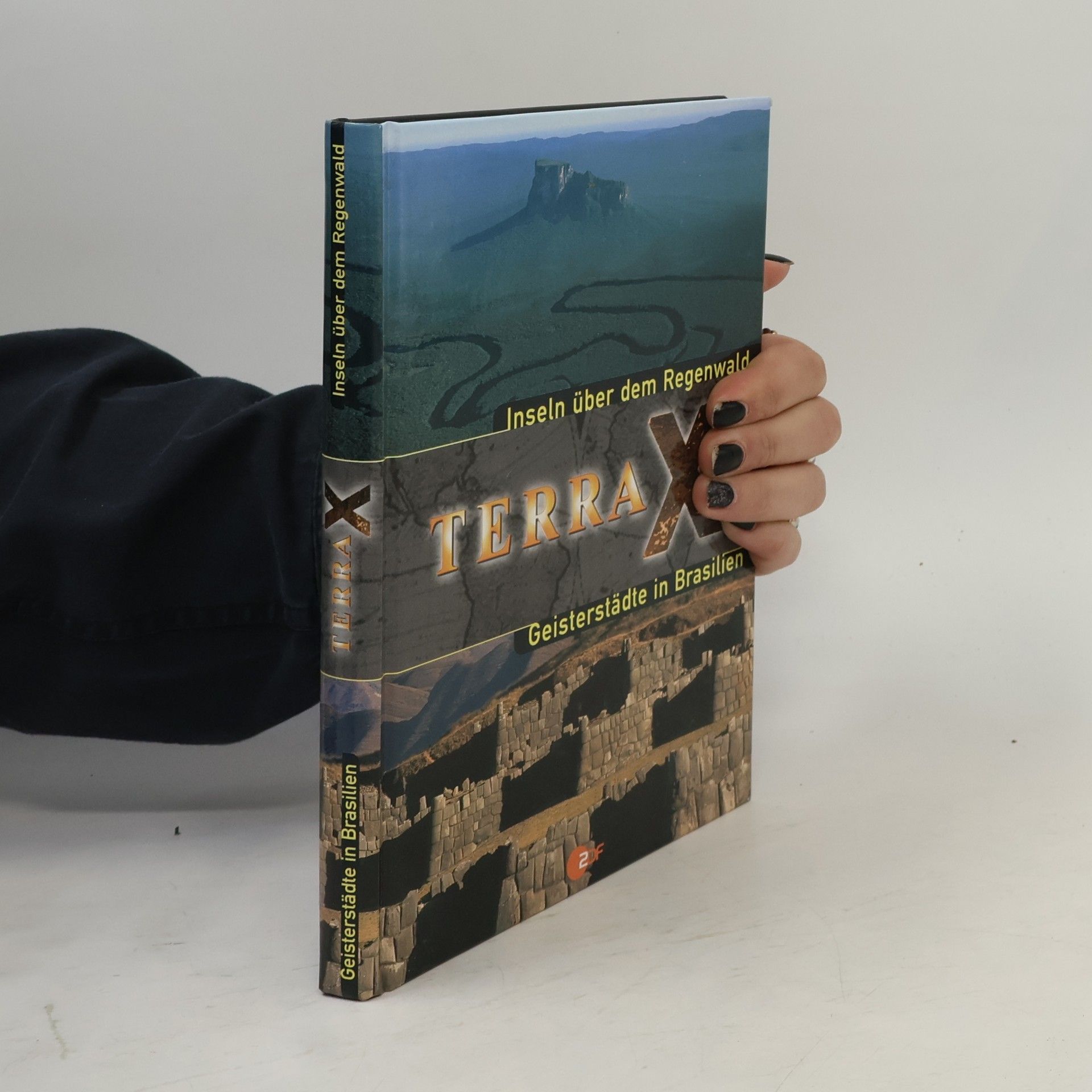 Autorenkollektiv Terra X. Inseln über dem Regenwald. Geisterstädte in Brasilien