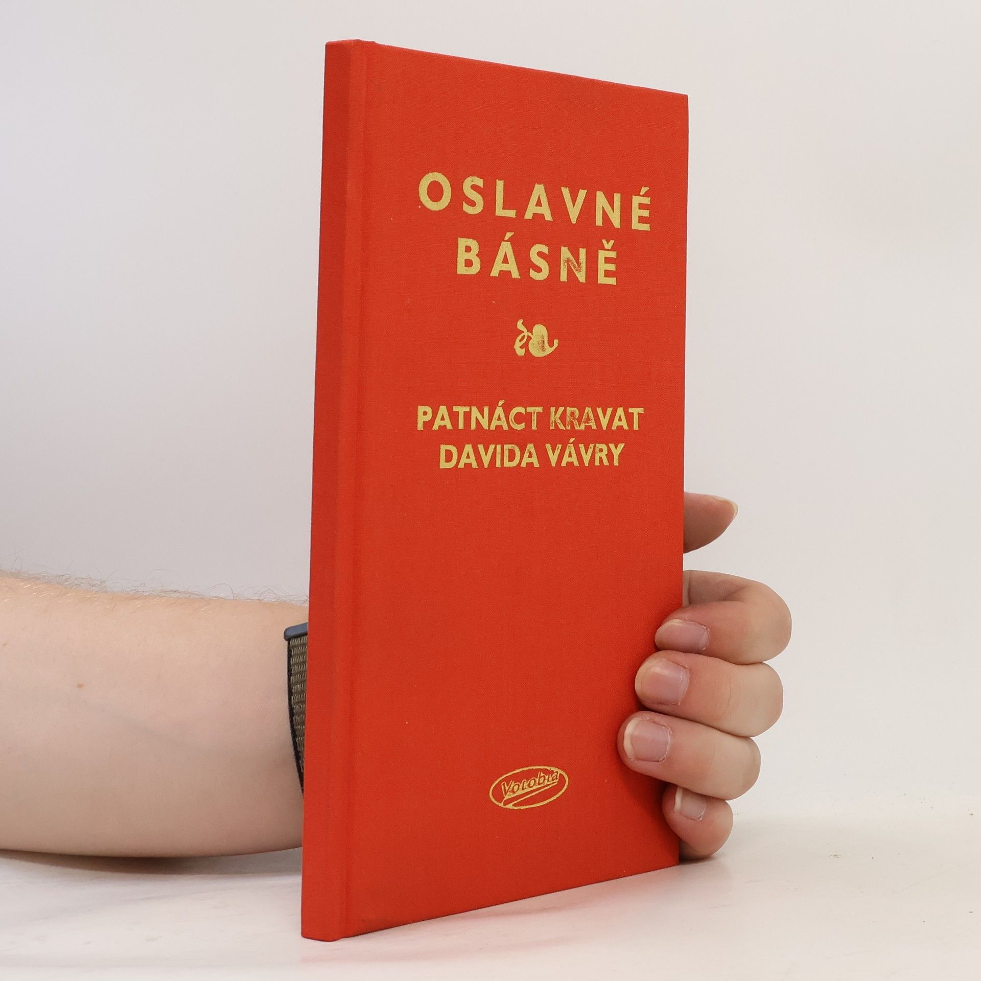 David Vávra Oslavné básně - Patnáct kravat Davida Vávry