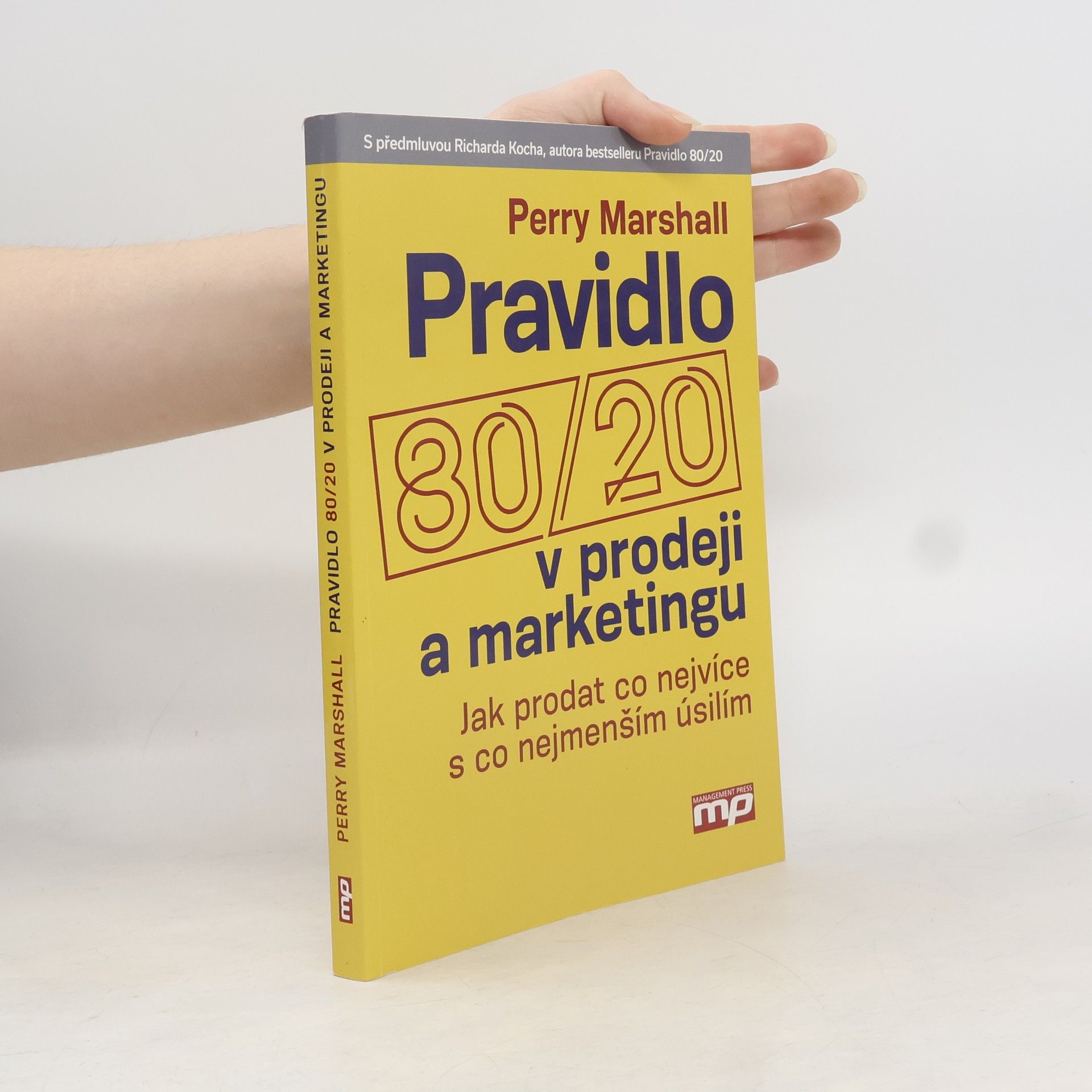 Perry S. Marshall Pravidlo 80/20