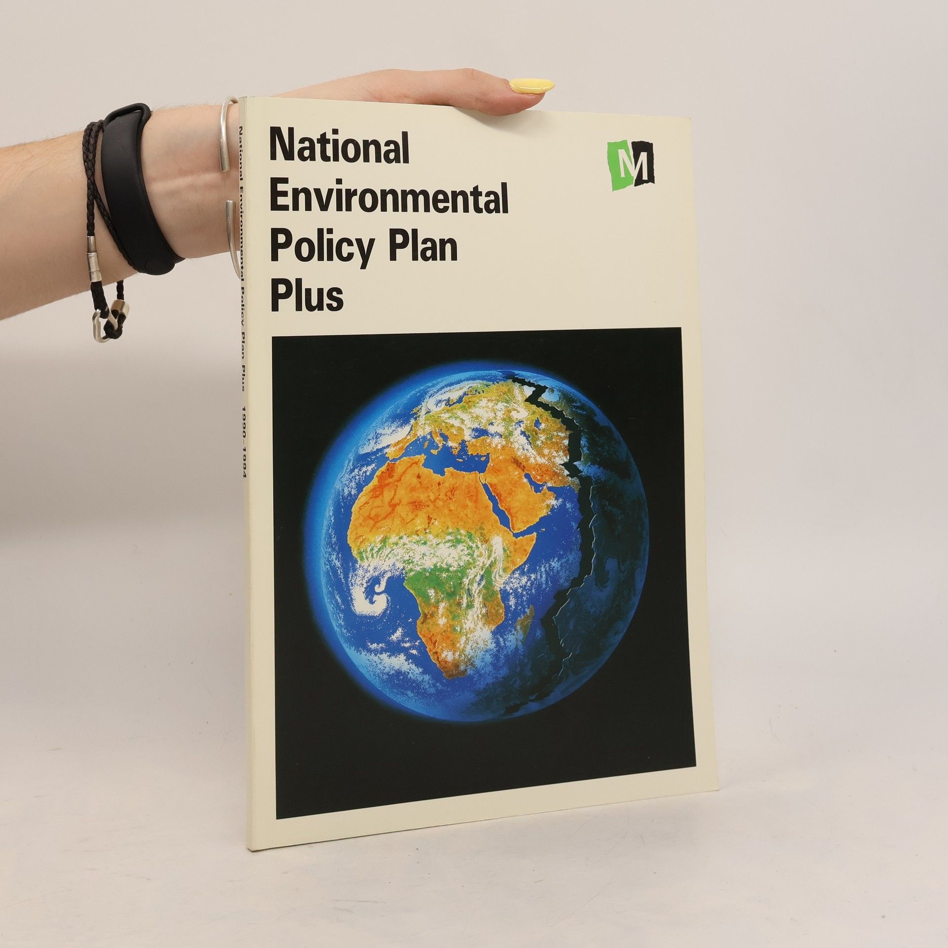 Various authors National Environmental Policy Plan Plus