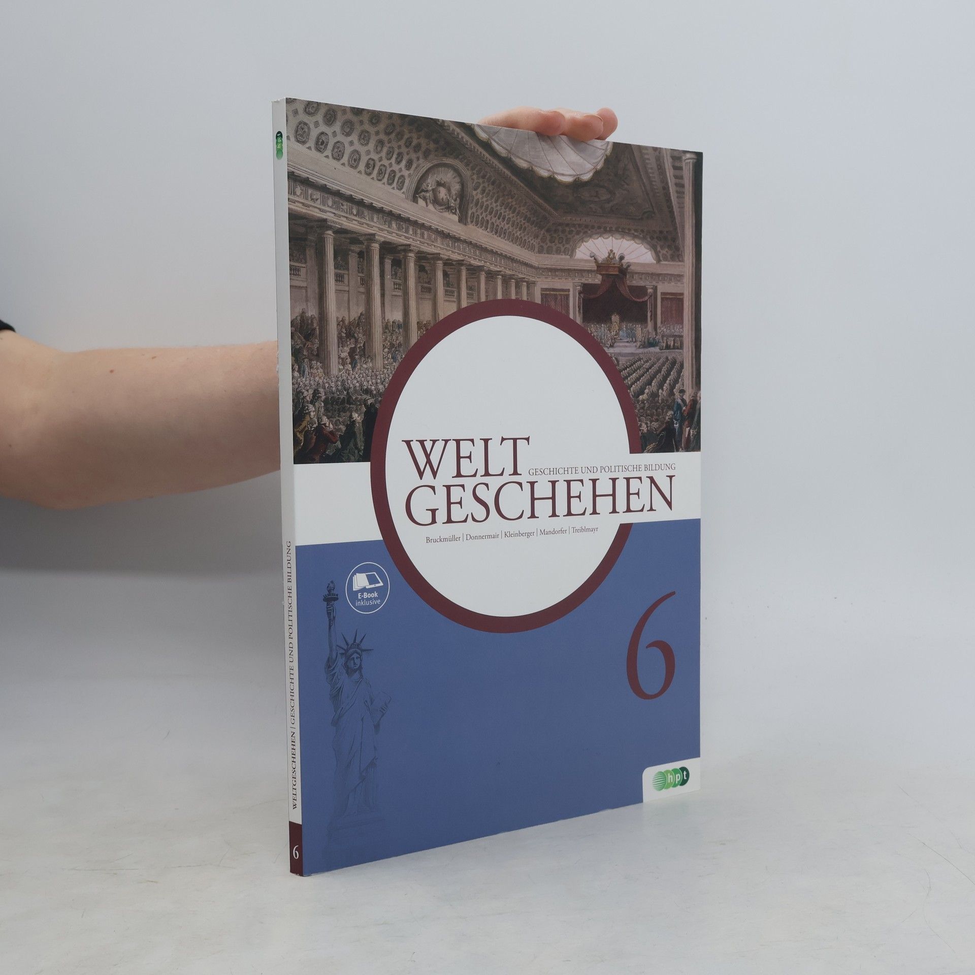 Collectif d'auteurs Weltgeschehen. Geschichte und Politische Bildung 6