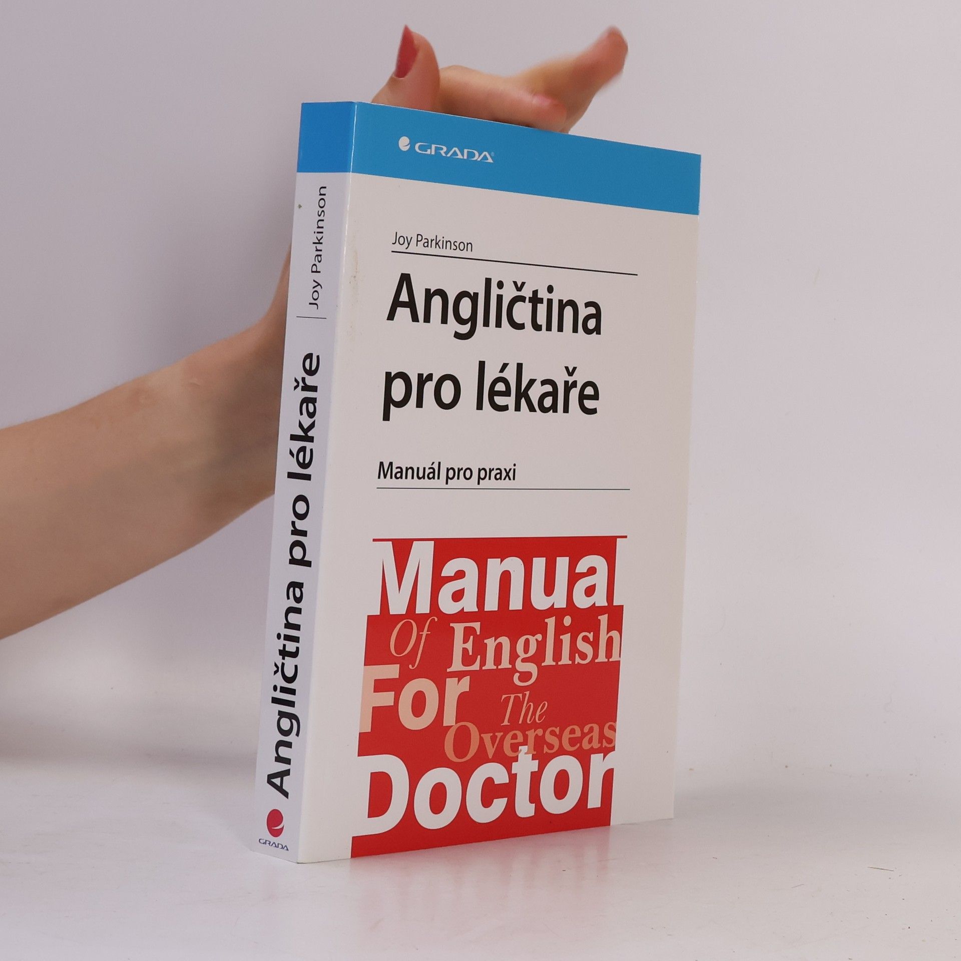 Joy Parkinson Angličtina pro lékaře. Manuál pro praxi