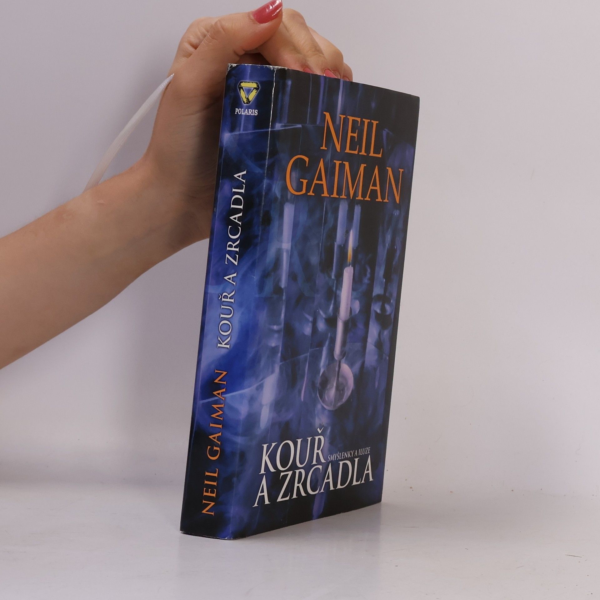 Neil Gaiman Kouř a zrcadla: Smyšlenky a iluze