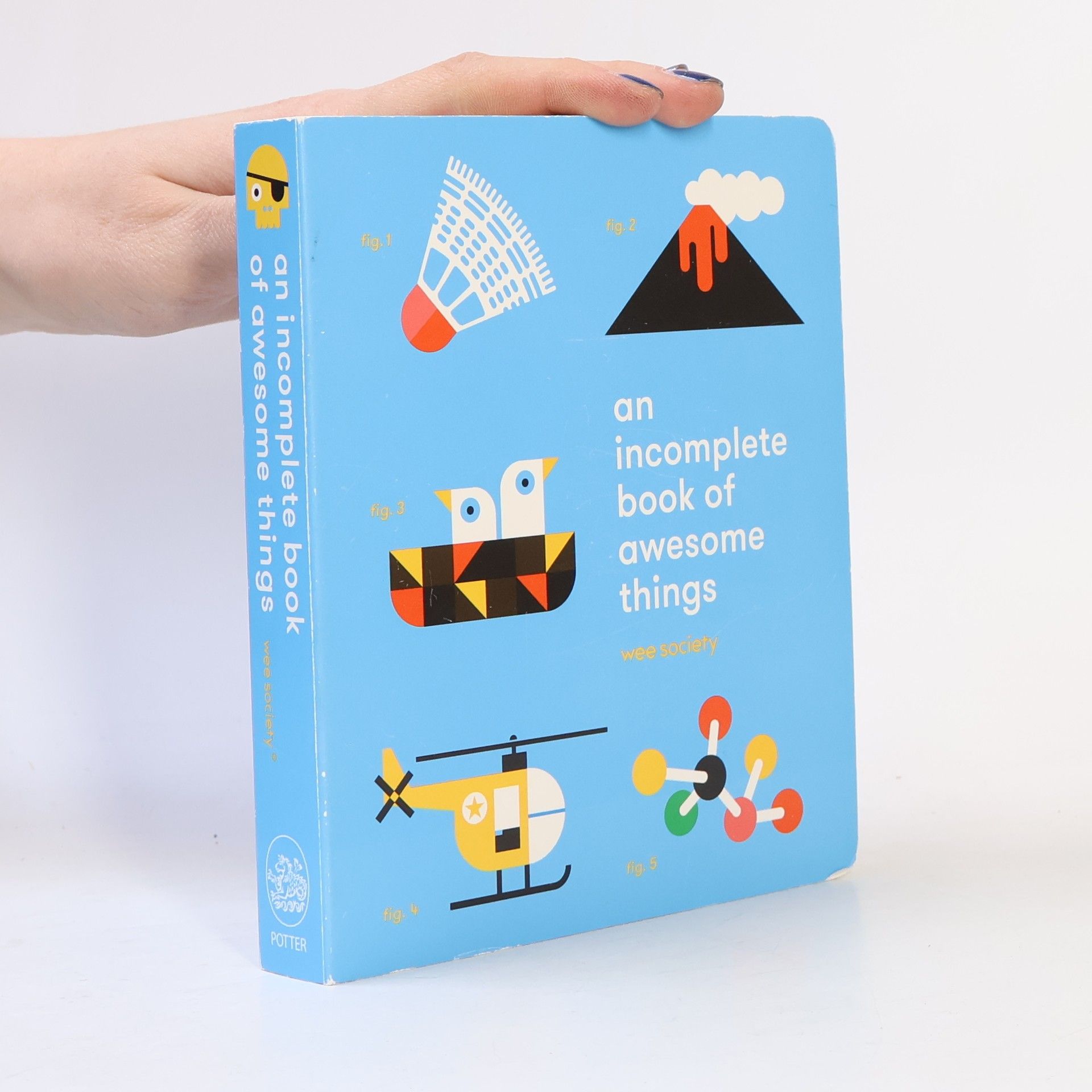 Wee Society An Incomplete Book of Awesome Things