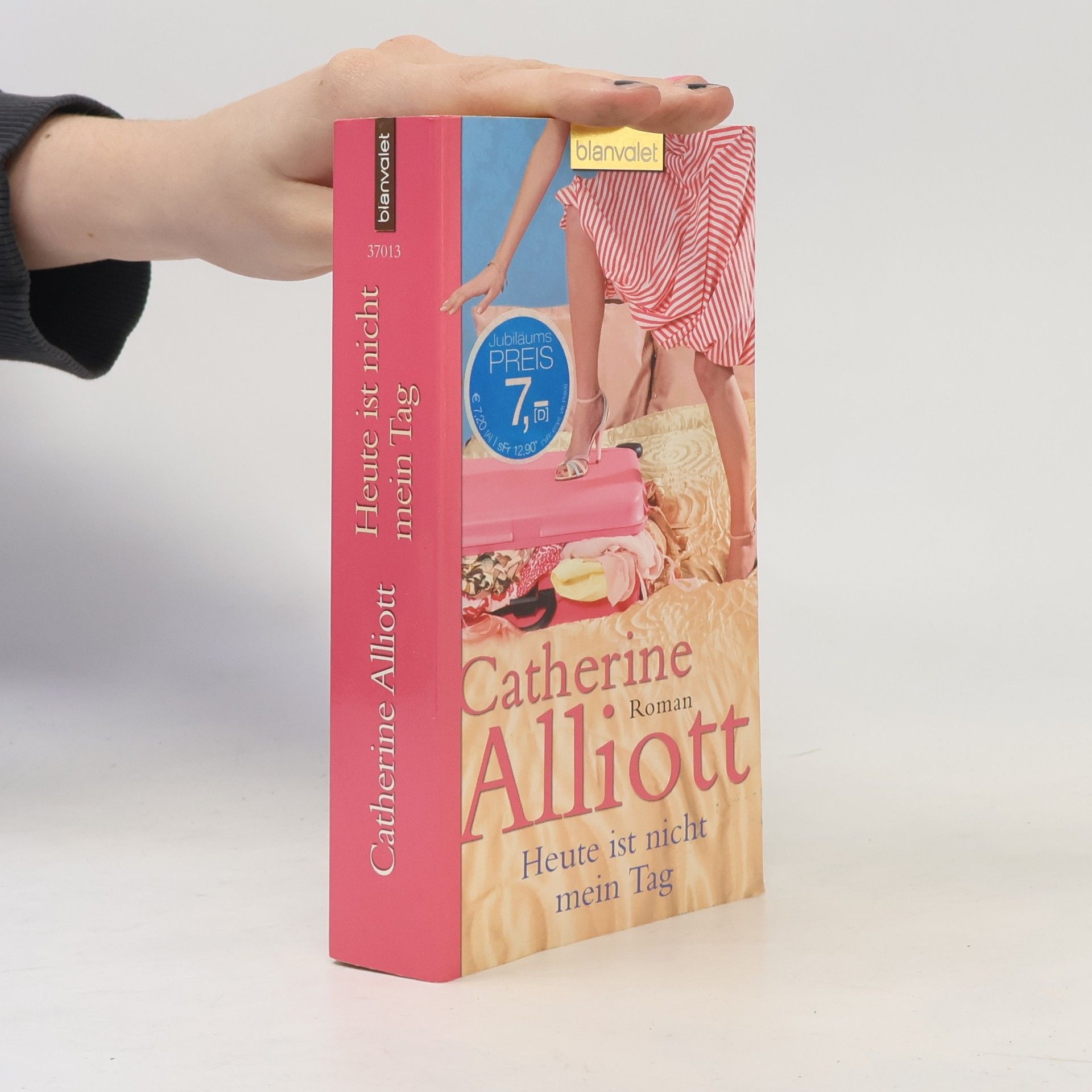 Catherine Alliott Heute ist nicht mein Tag