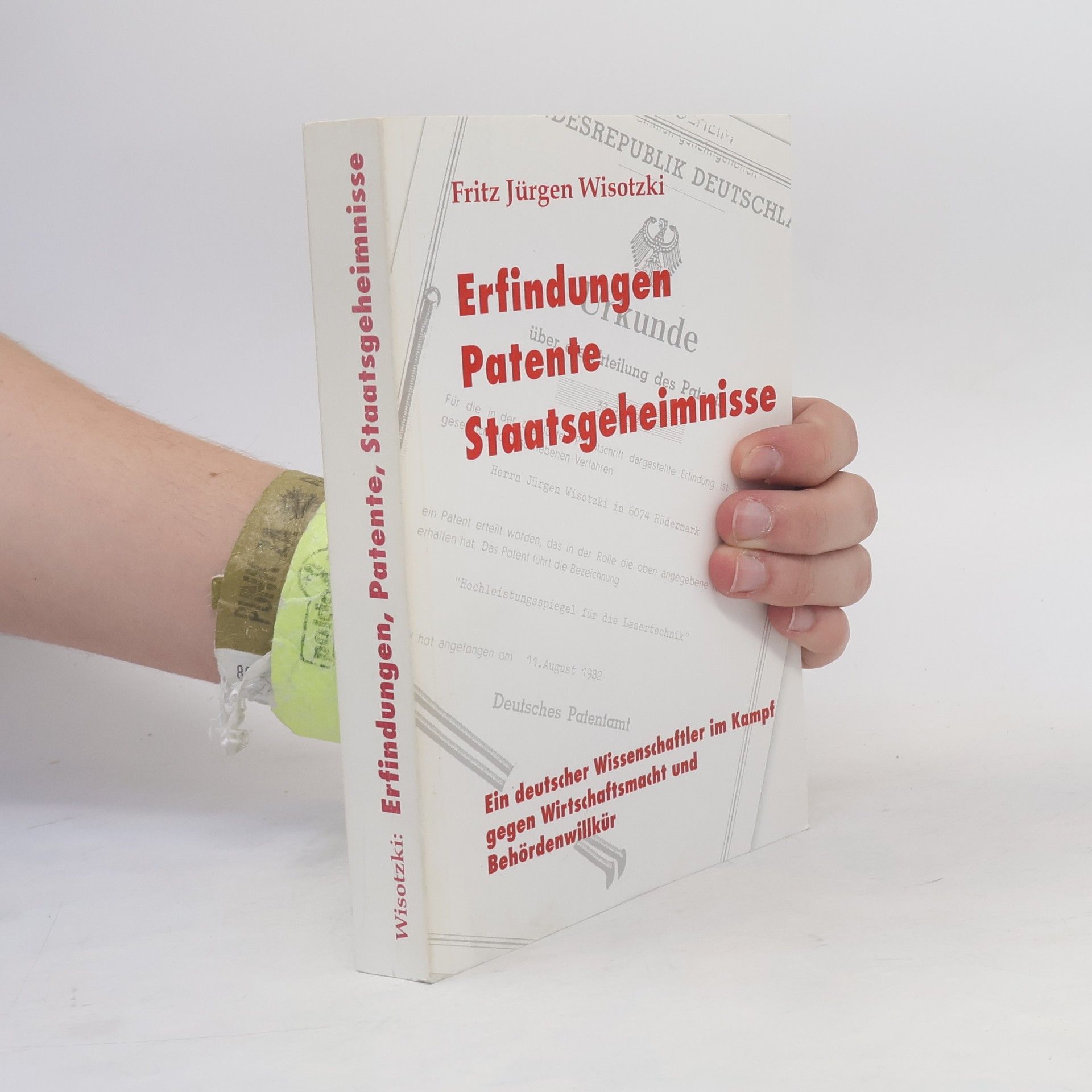 Fritz Jürgen Wisotzki Erfindungen, Patente, Staatsgeheimnisse