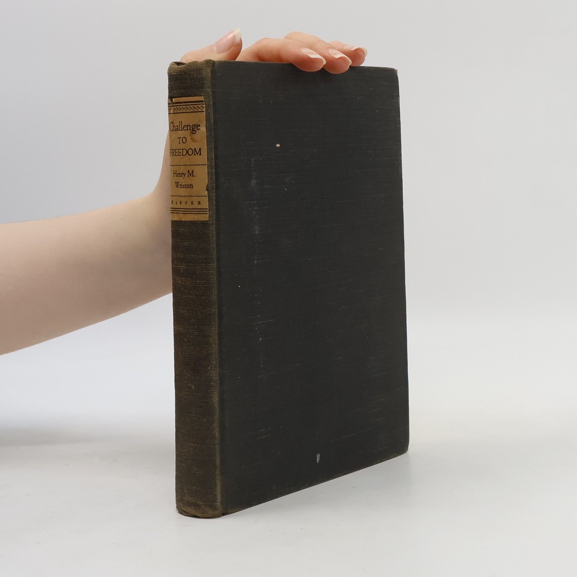 Henry M. Wriston Challenge to Freedom
