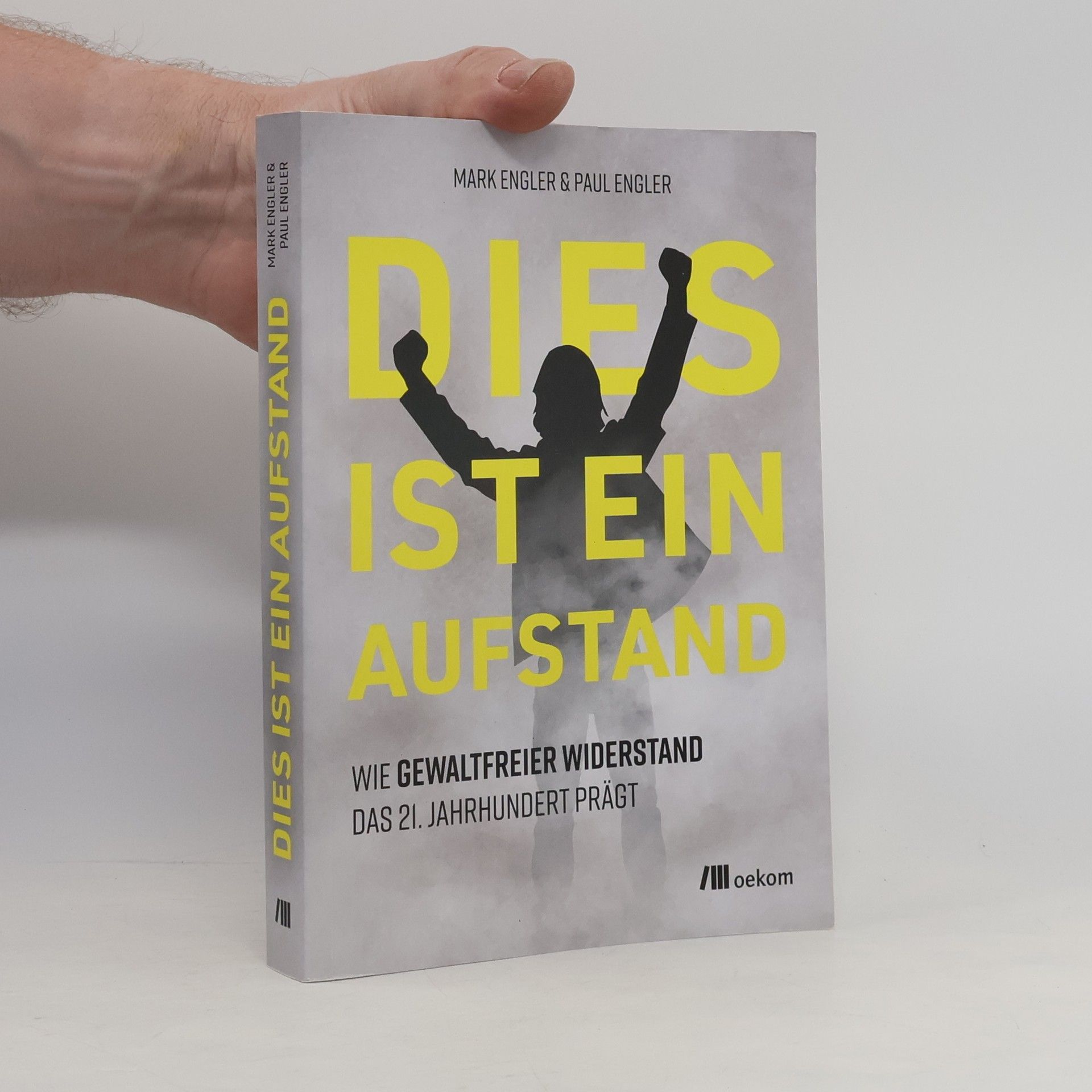 Mark Engler Dies ist ein Aufstand