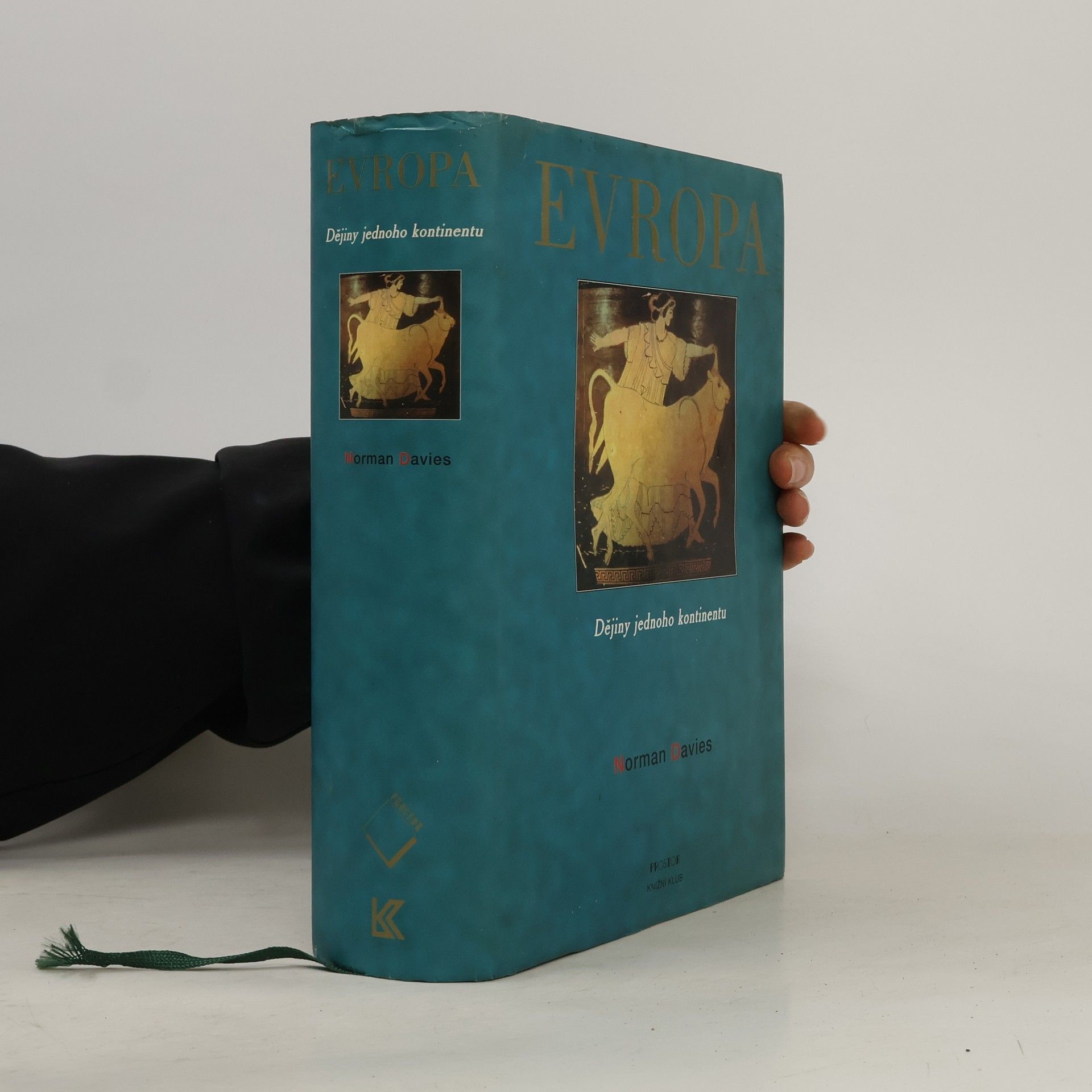 Norman Davies Evropa: Dějiny jednoho kontinentu
