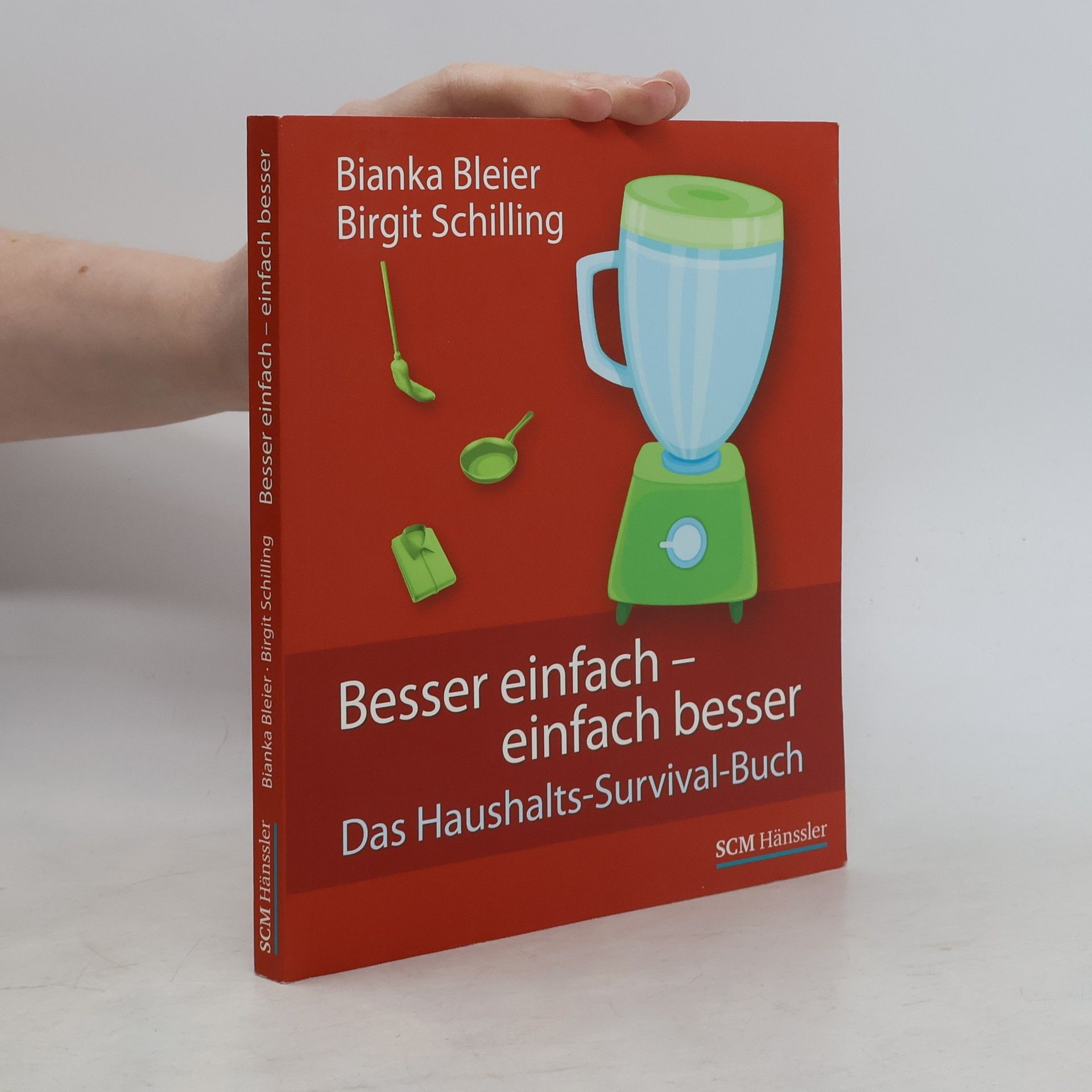 Bianka Bleier Besser einfach - einfach besser