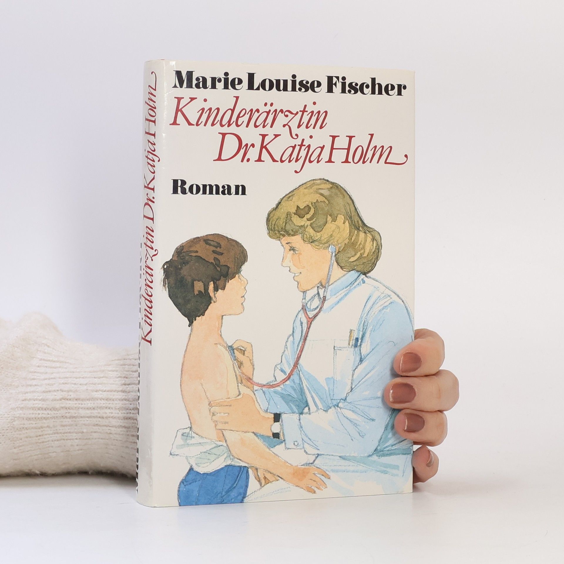 Marie Louise Fischer Kinderärtztin Dr. Katja Holm