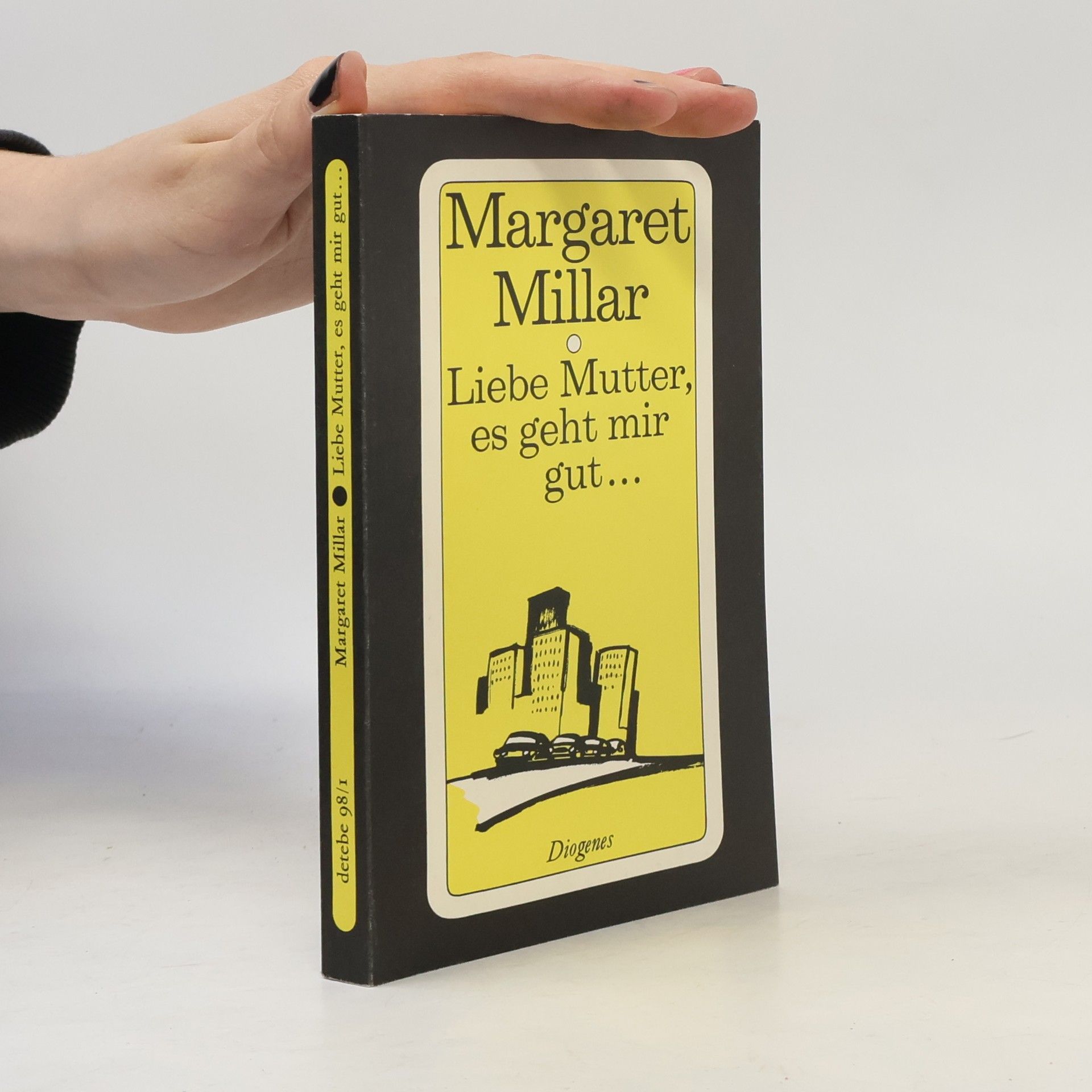 Margaret Millar Liebe Mutter, es geht mir gut