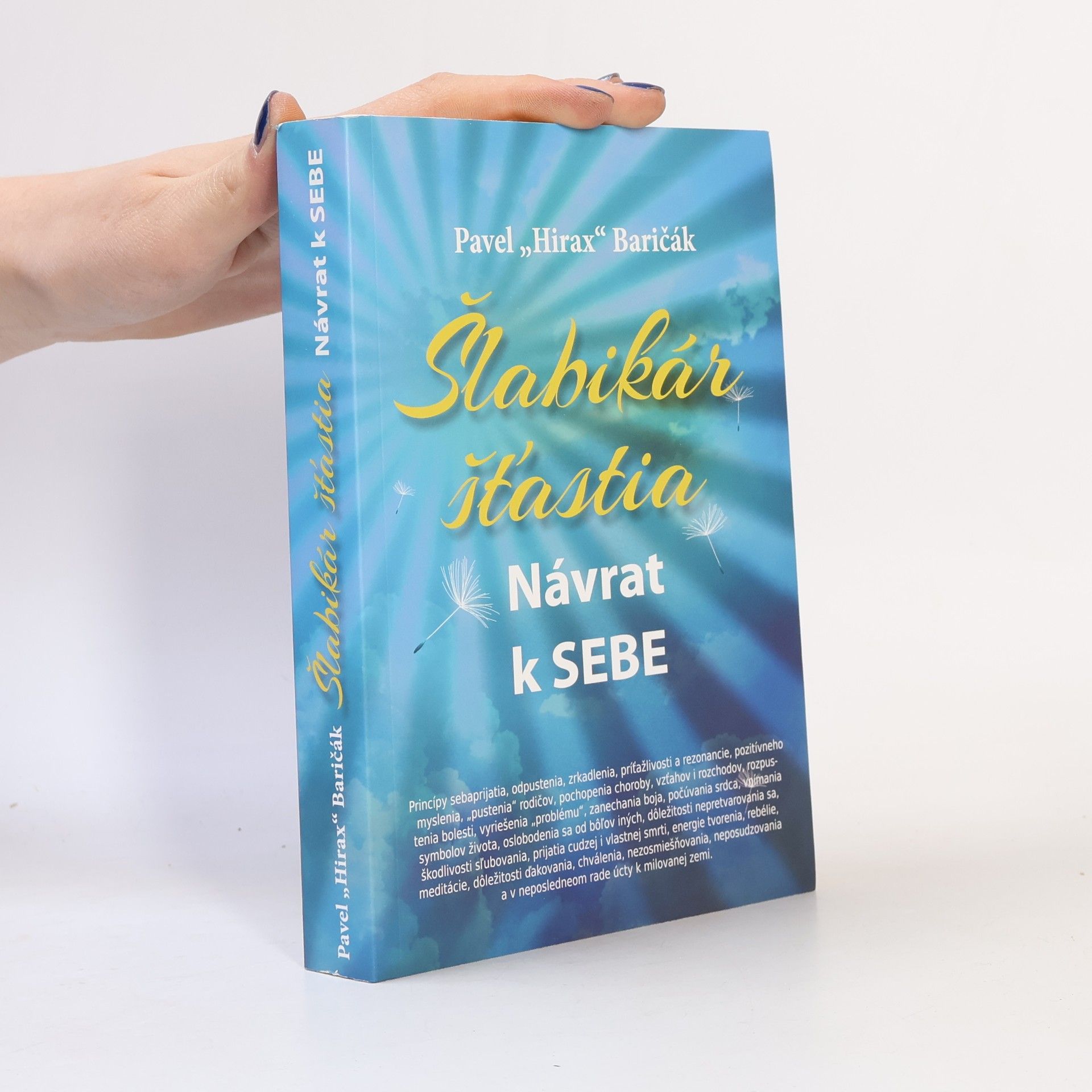 Pavel Hirax Baričák Šlabikár šťastia. Návrat k sebe