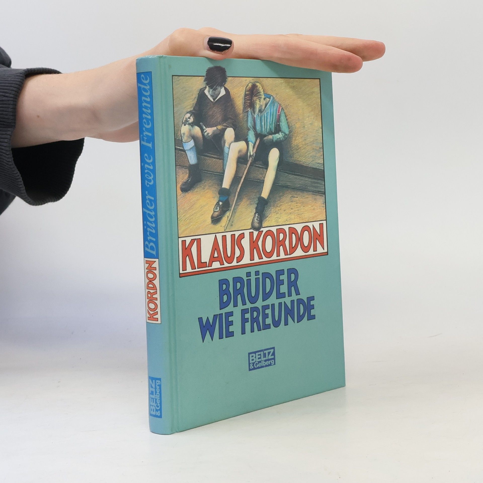 Klaus Kordon Brüder wie Freunde