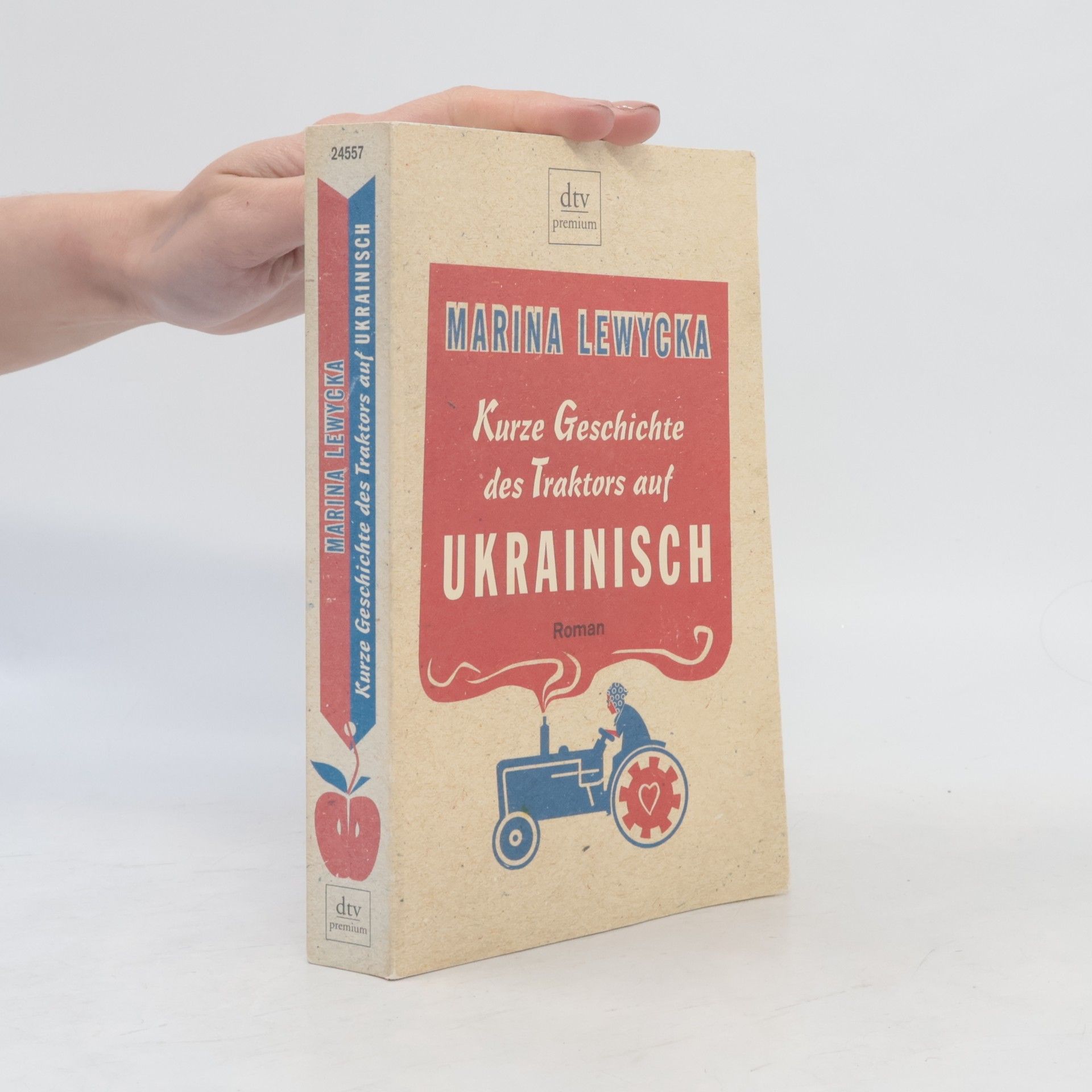 Marina Lewycka Kurze Geschichte des Traktors auf Ukrainisch