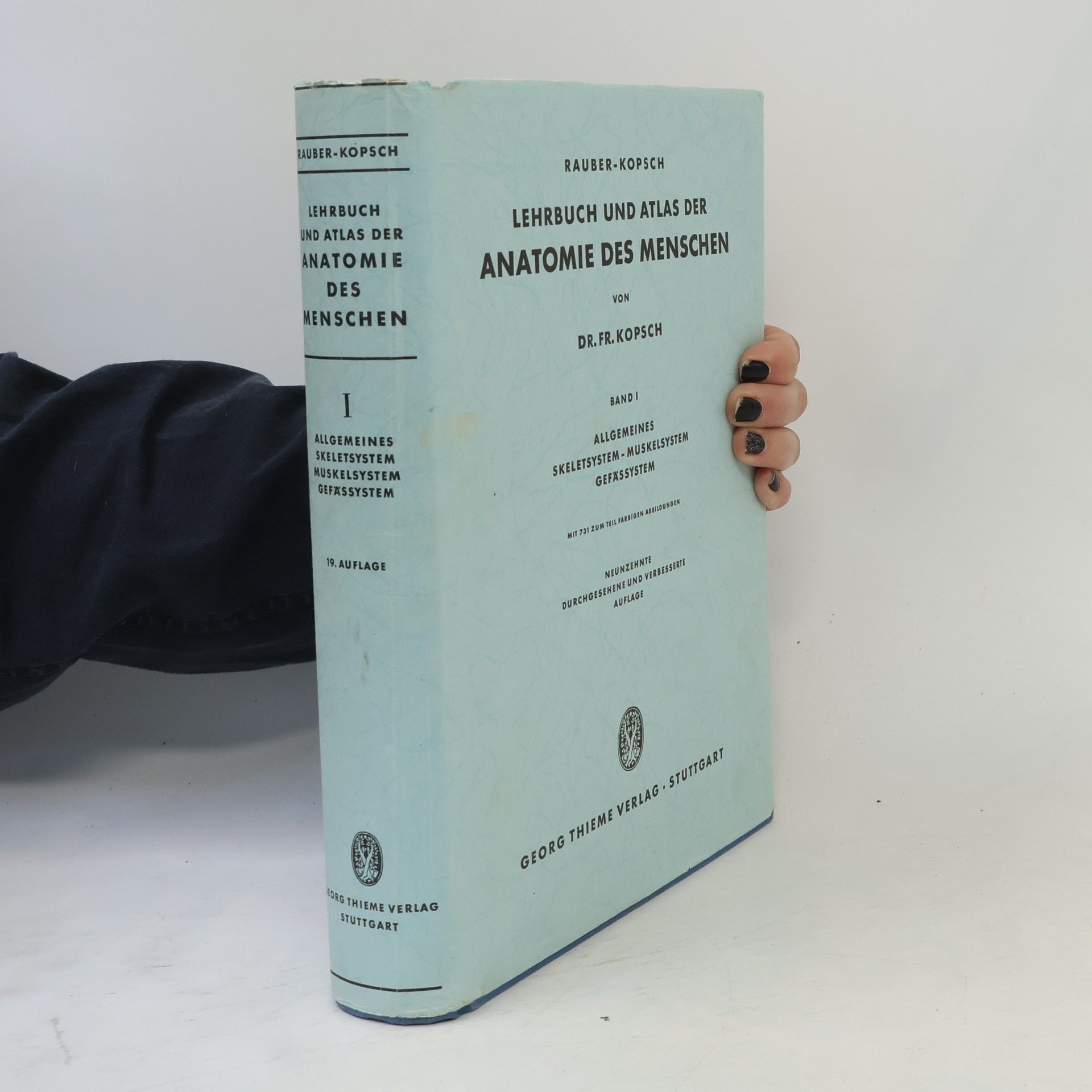 Fr. Kopsch Lehrbuch und Atlas der Anatomie des Menschen I