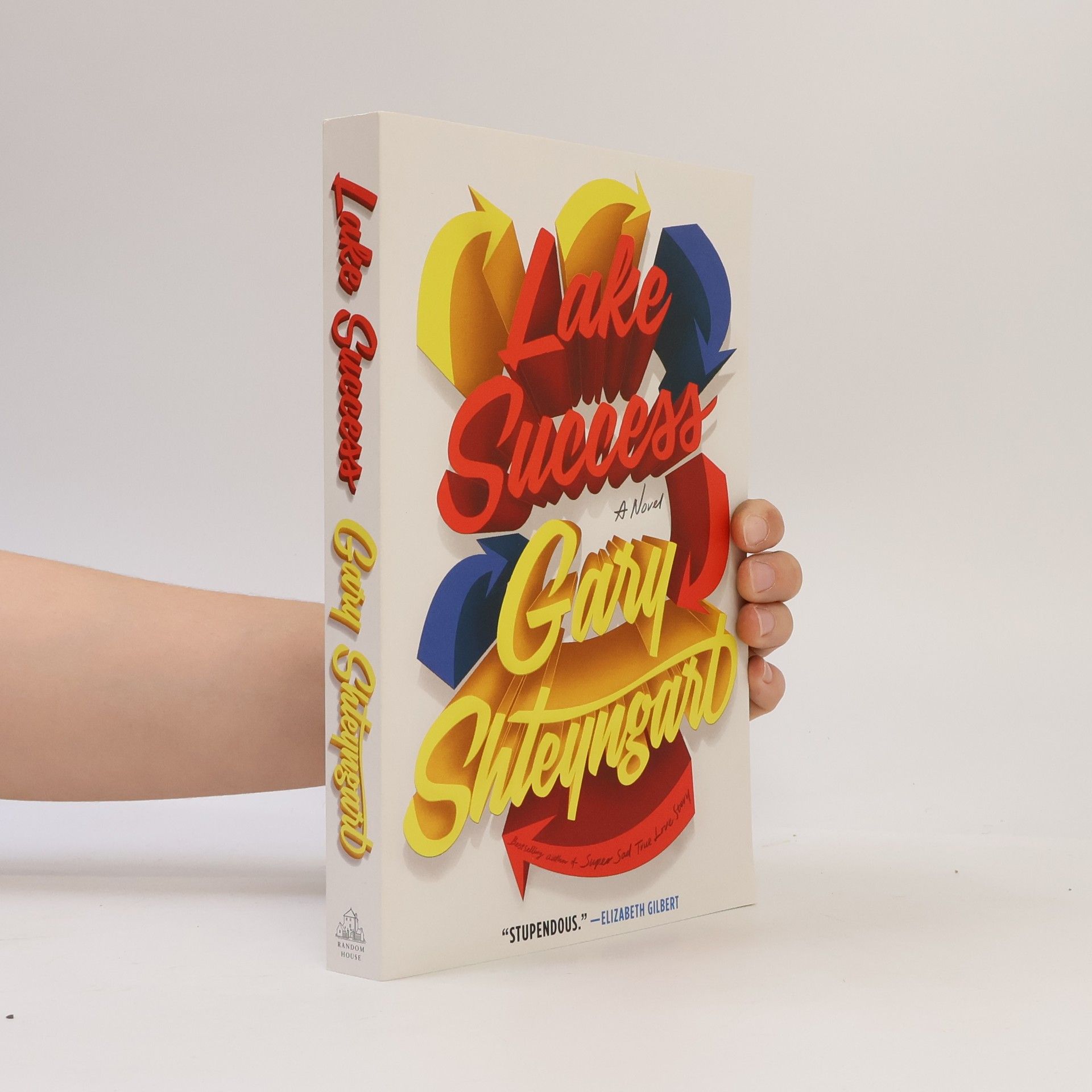 Gary Shteyngart Lake Success